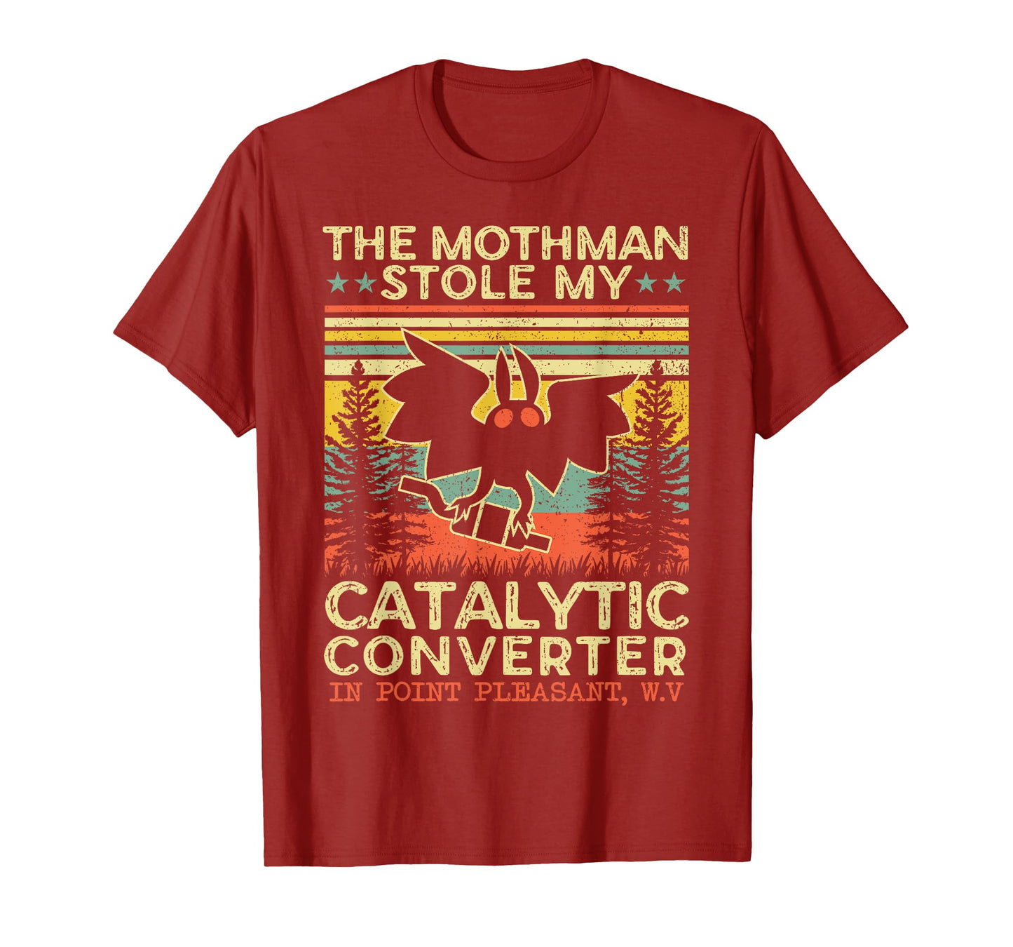 Funny Mothman Stole My Catalytic Converter Vintage Mothman T-Shirt