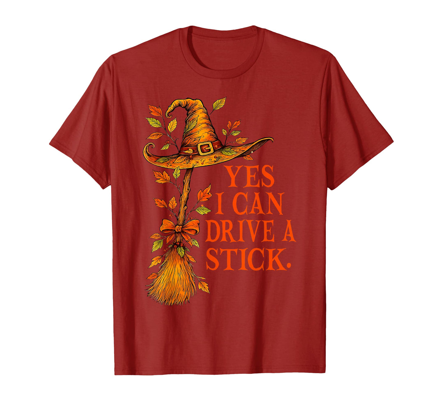 Yes I Can Drive A Stick Funny Halloween Spooky Witch Mom T-Shirt