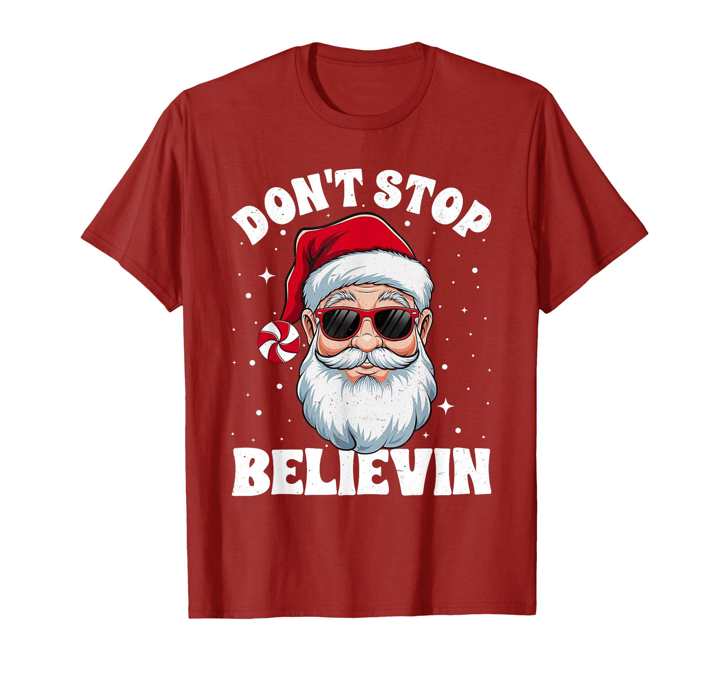 Vintage Don't Stop Believing Christmas Santa Claus Men Women T-Shirt