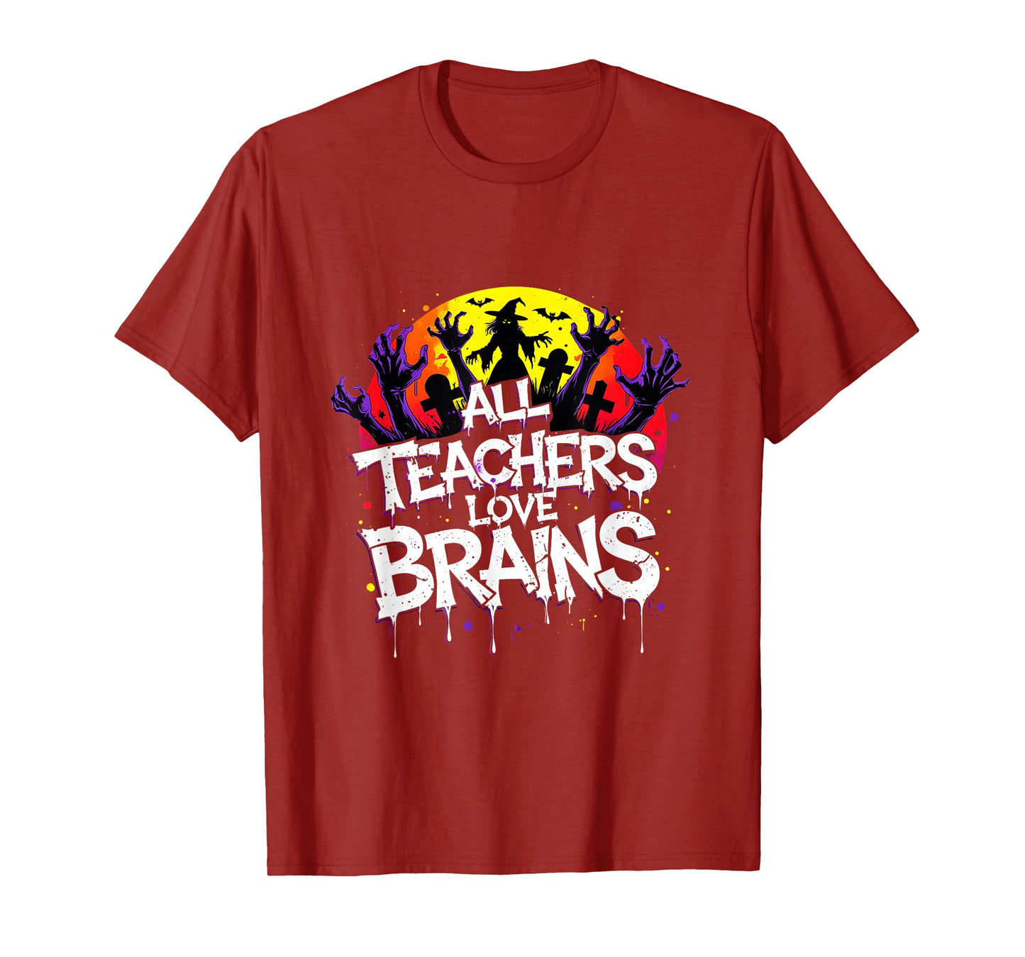All Teachers Love Brains Funny Zombie Ghost Halloween T-Shirt
