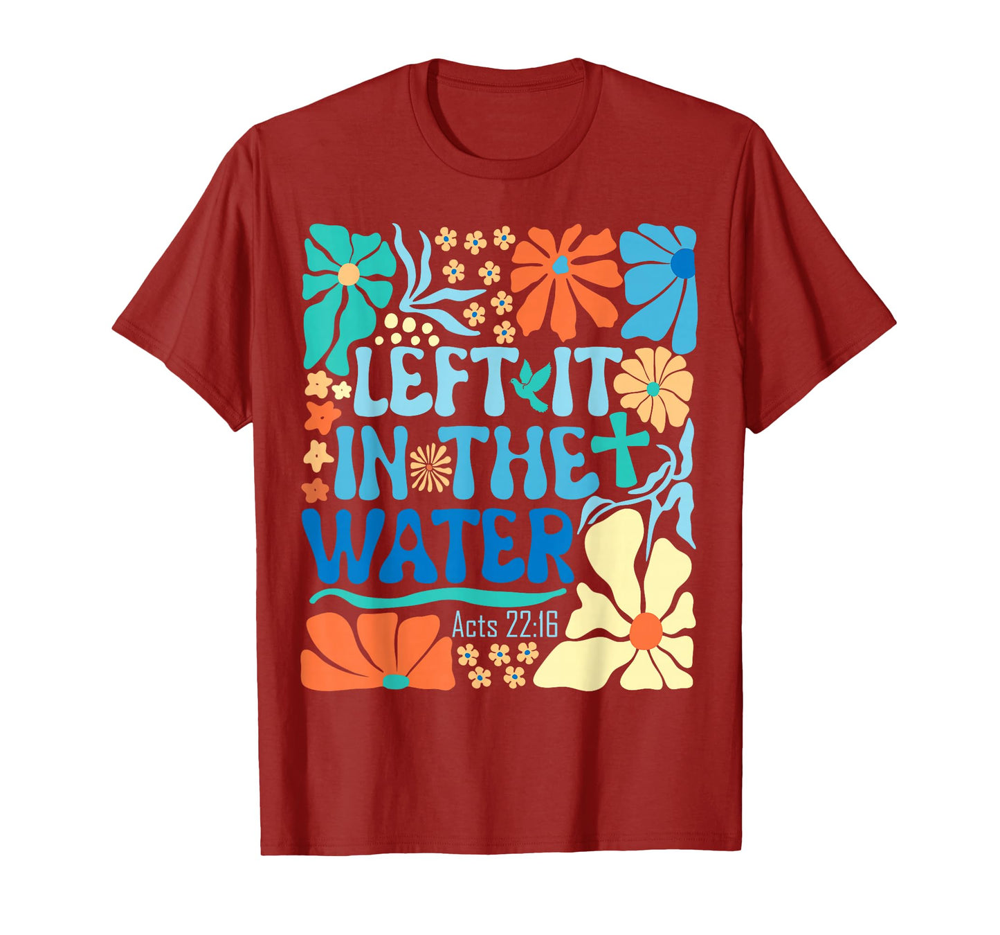 Left It in The Water Vintage Boho Baptized Christian Baptism T-Shirt