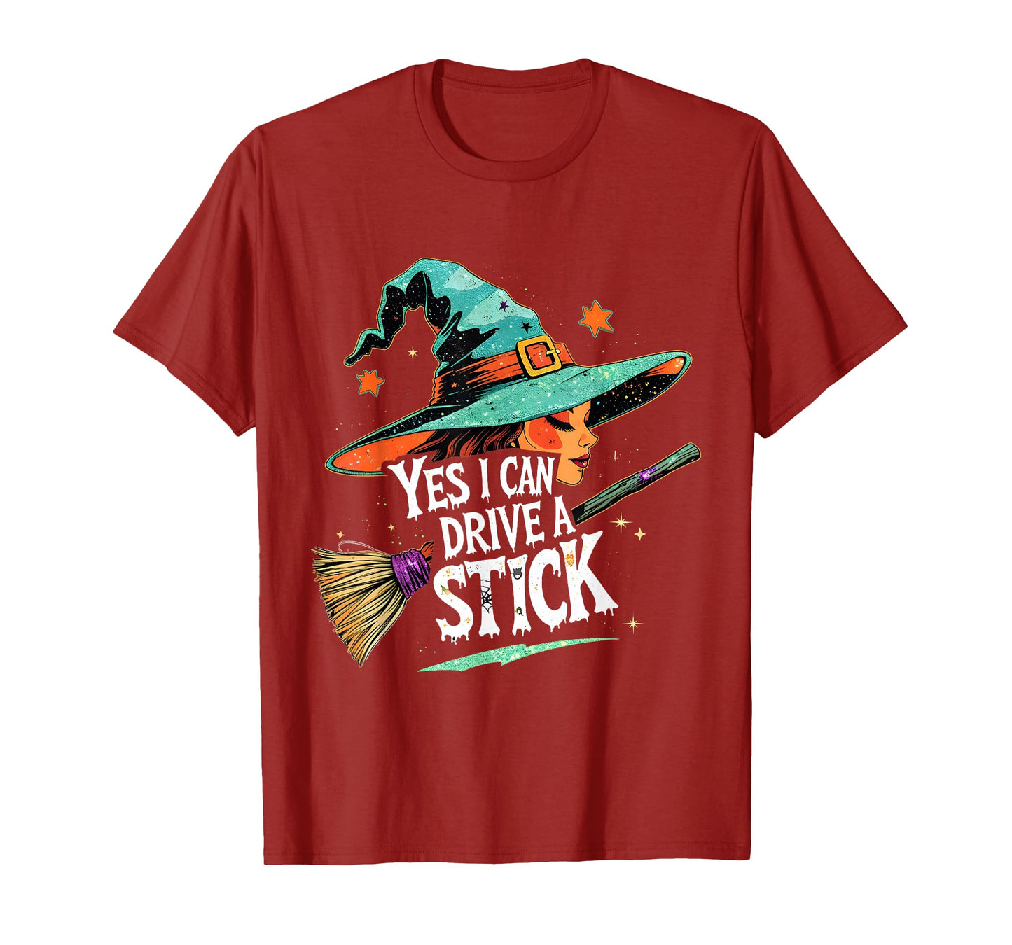 Yes I Can Drive a Stick Funny Halloween Witch Gift T-Shirt