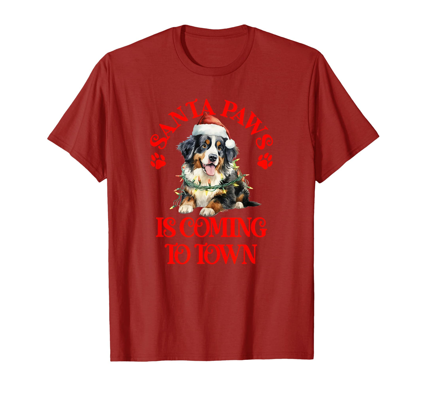 Santa Paws is Coming to Town with Christmas Bernese T-Shirt