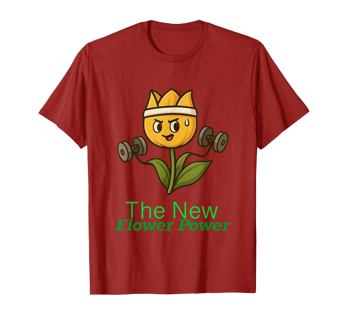 The New Flower Power Funny Plant Gym Workout Design T-Shirt
