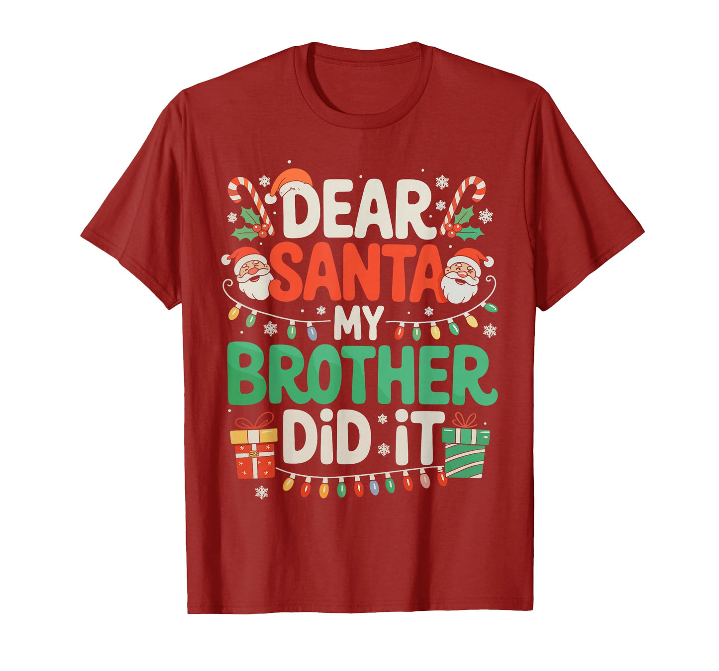 Dear Santa My Brother Did It Funny Christmas Boys Girls Kids T-Shirt