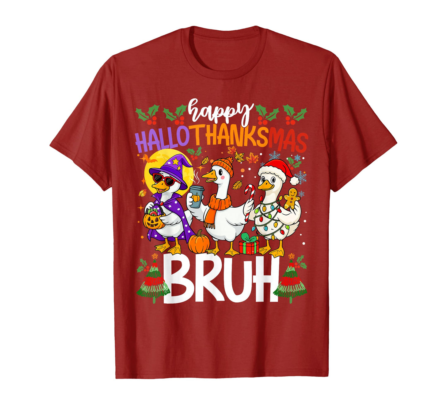 Happy Hallothanksmas Goose Halloween Thanksgiving Christmas T-Shirt