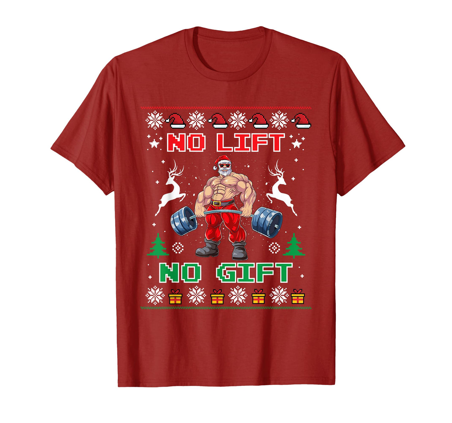 No Lift No Gift Weightlifting Fitness Christmas Bodybuilding T-Shirt
