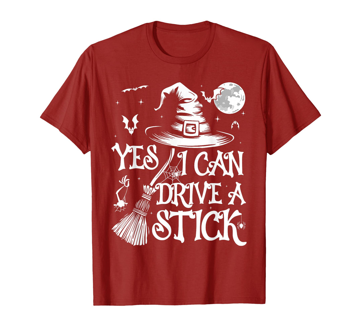 Yes I Can Drive A Stick Funny Witch Halloween T-Shirt