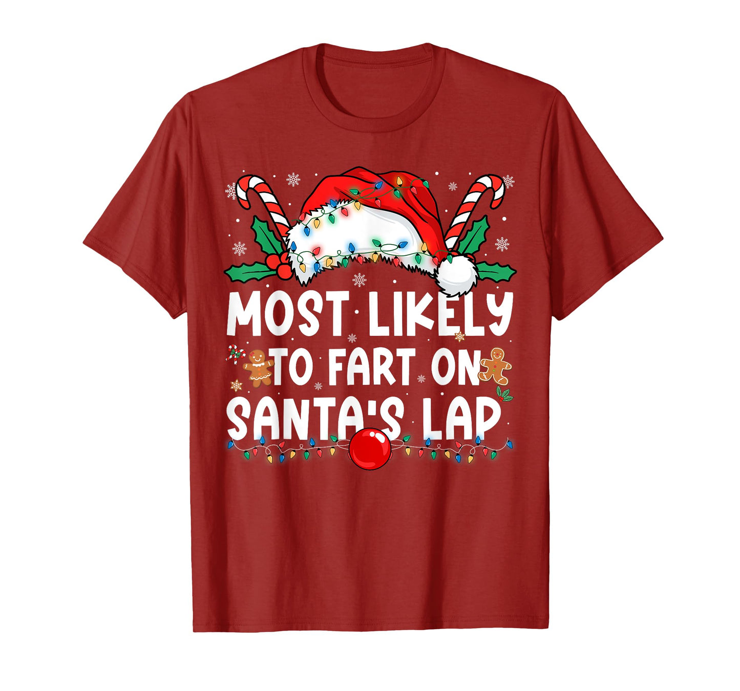 Most Likely to Fart On Santa's Lap Family Matching Christmas T-Shirt