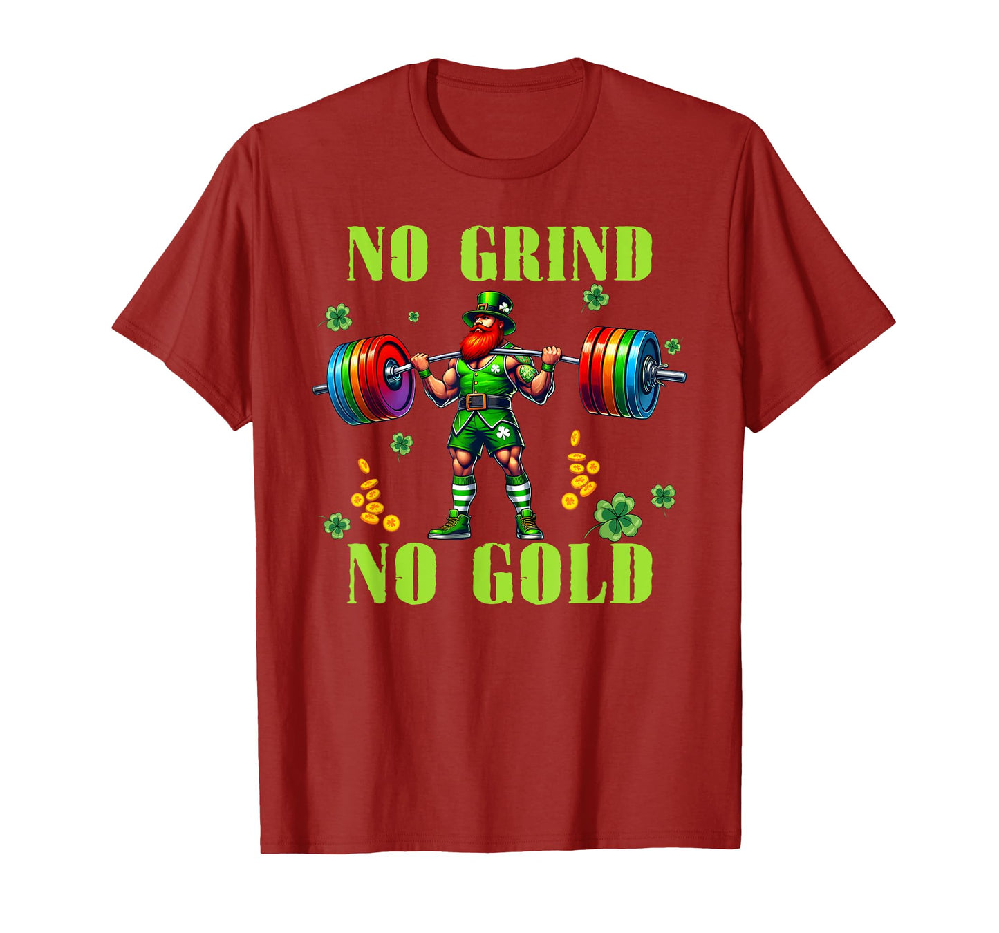 No Grind No Gold Irish Gym Lifter Leprechaun Patrick's Day T-Shirt