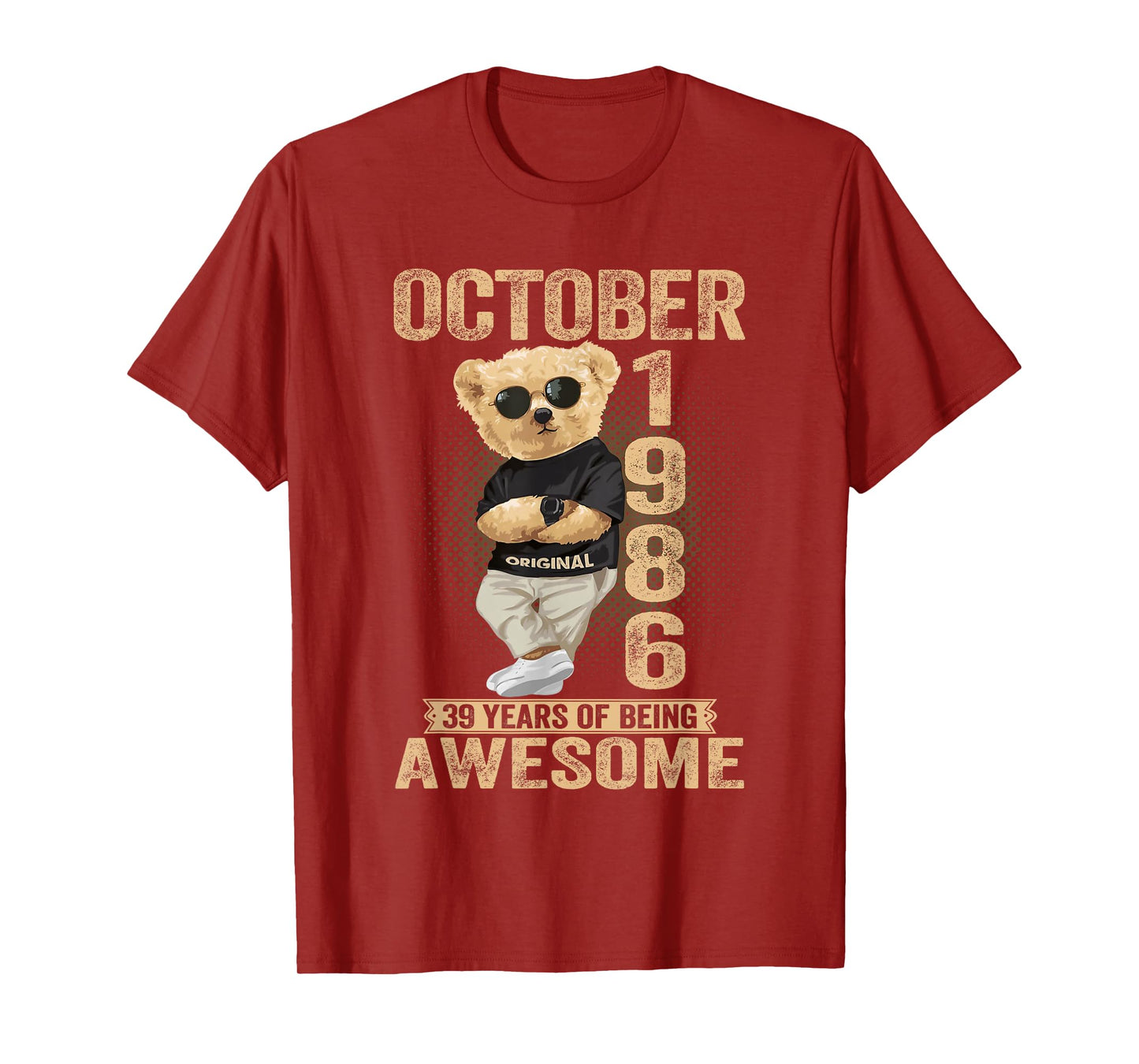 October 39th Birthday Men Women 1986 Awesome Teddy Bear T-Shirt
