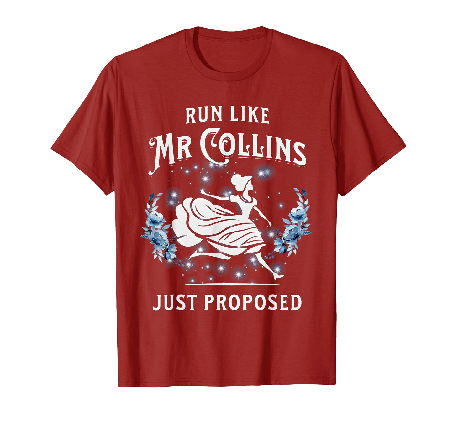 Run Like Mr Collins Just Proposed Funny Books and Running T-Shirt