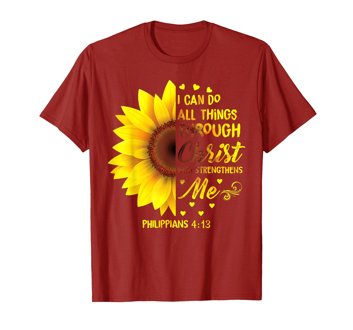 Christian I Can Do All Things Through Christ Bible Sunflower T-Shirt