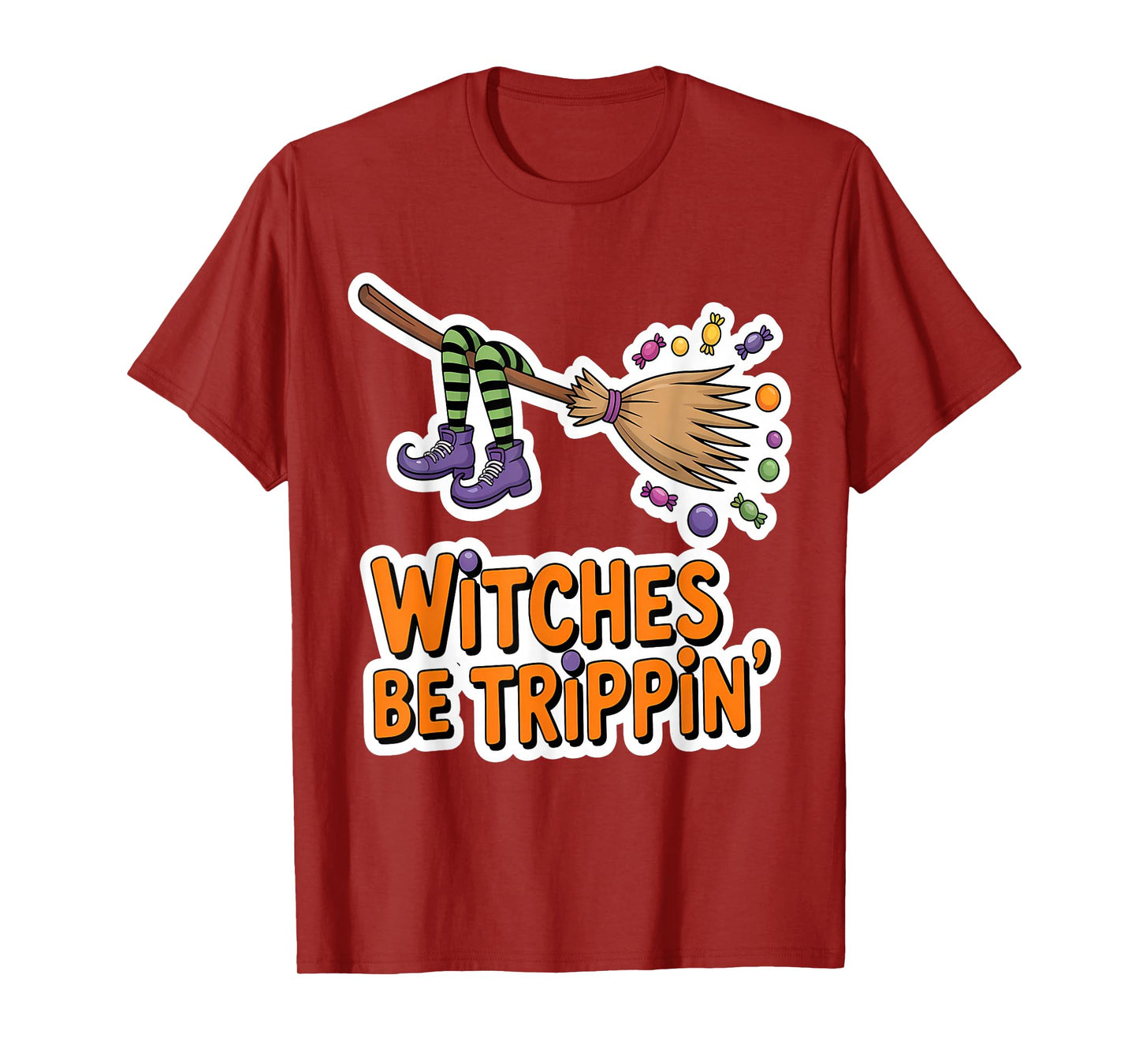 Witches Be Trippin' Broomstick Candy T-Shirt
