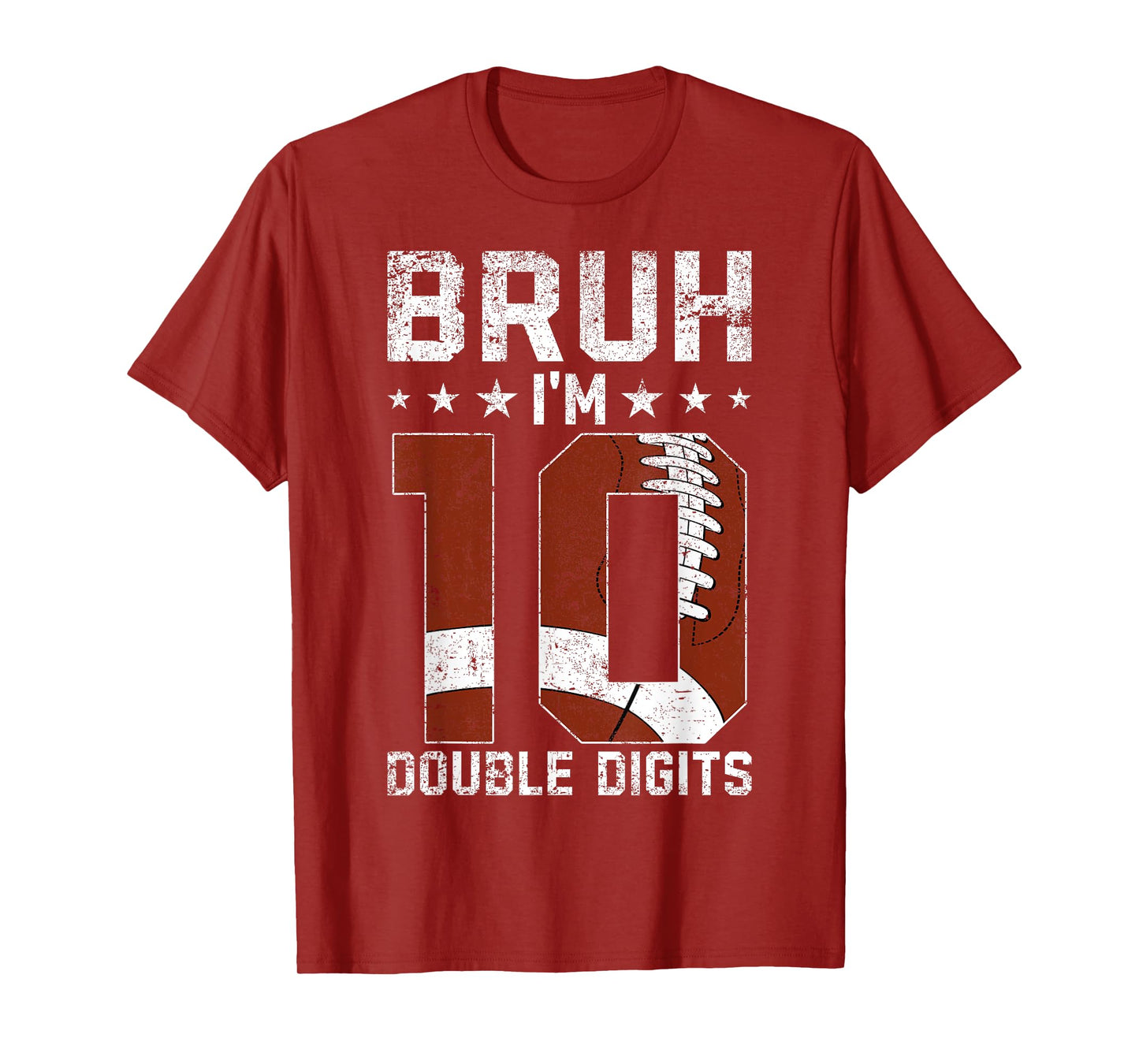 10th Birthday Football Bruh I'm Double Digits 10 Years Old T-Shirt