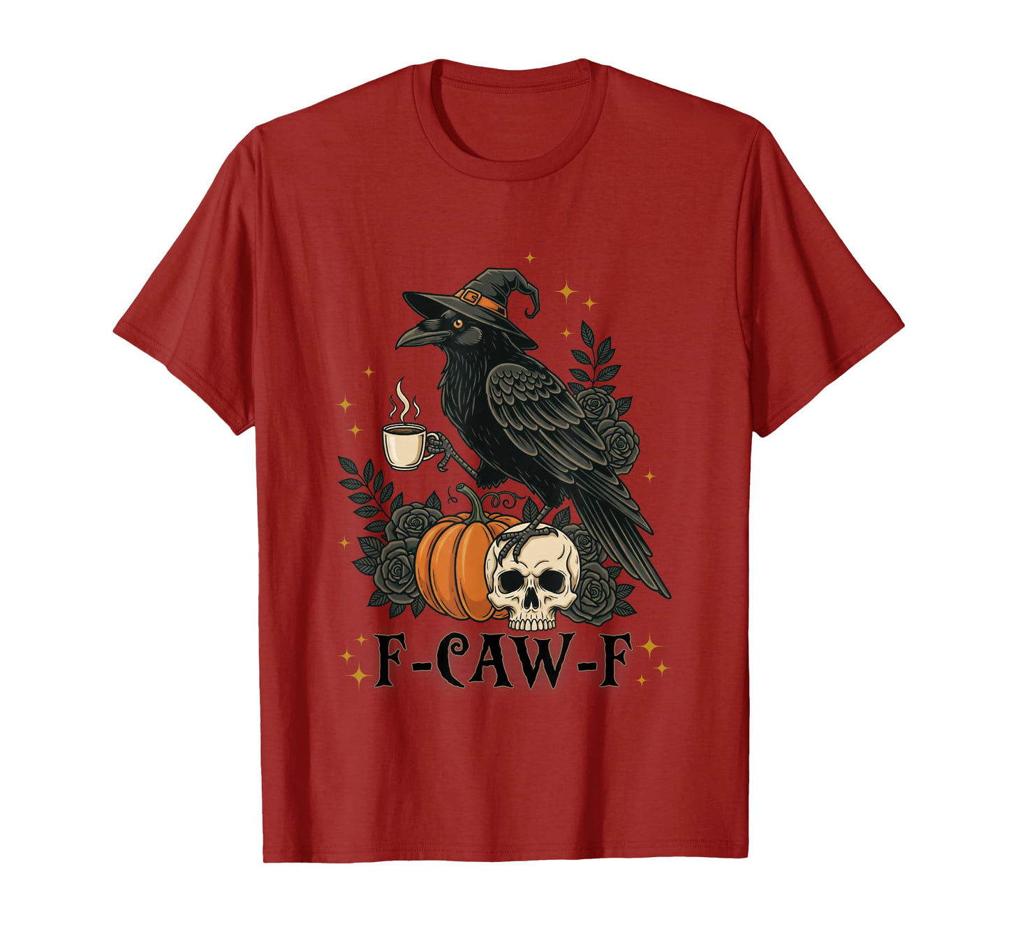 Black Crow, F-Caw-F Funny Bird Coffee Gothic Adult Humor T-Shirt