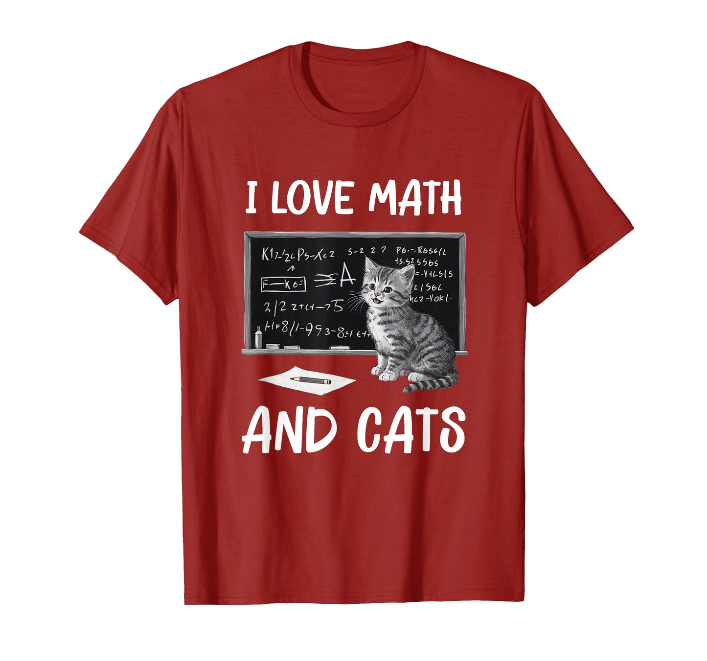 I Love Math And Cats Funny Cat Lover Science Teacher Student T-Shirt