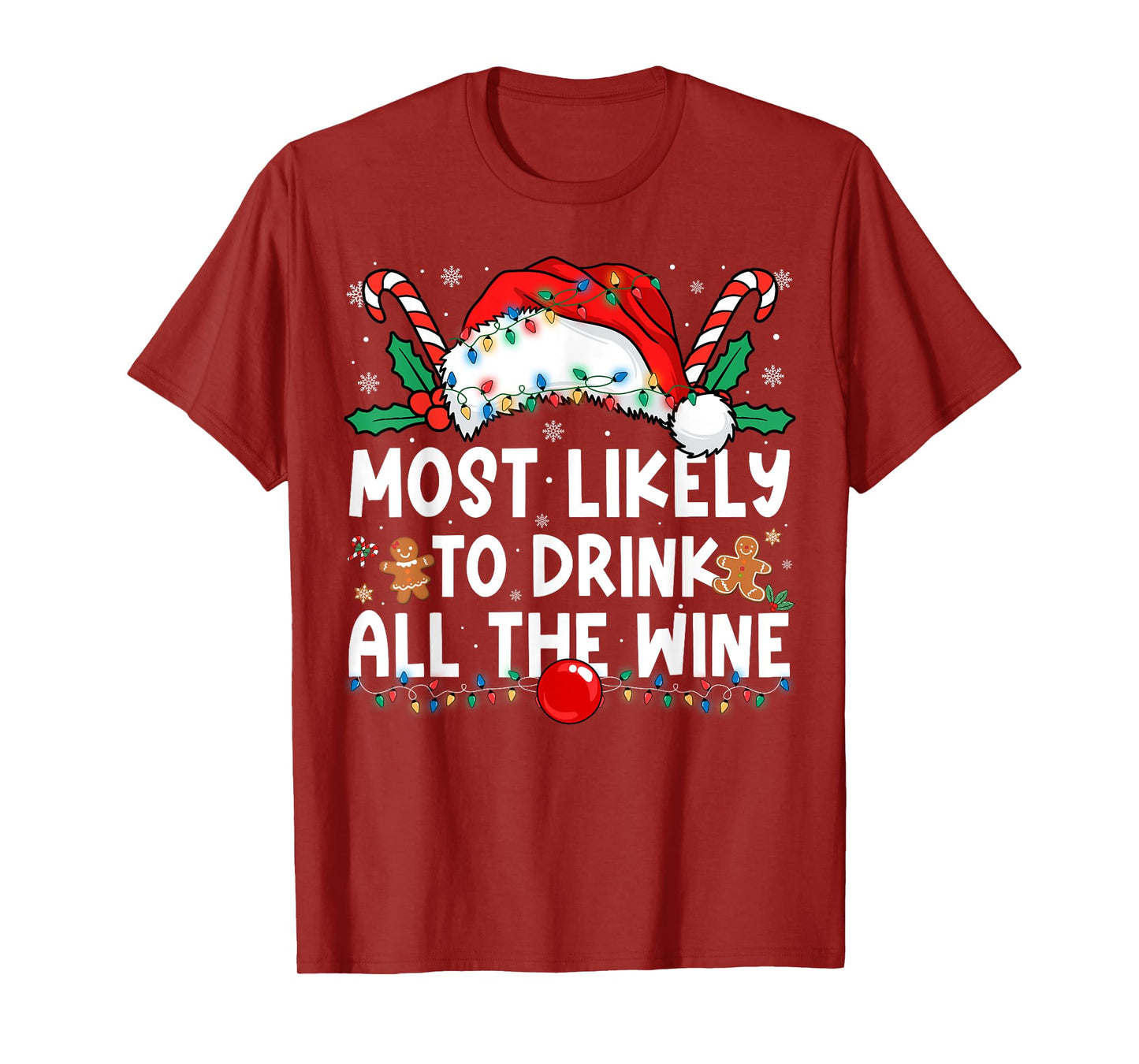 Most Likely to Drink All The Wine Family Matching Christmas T-Shirt