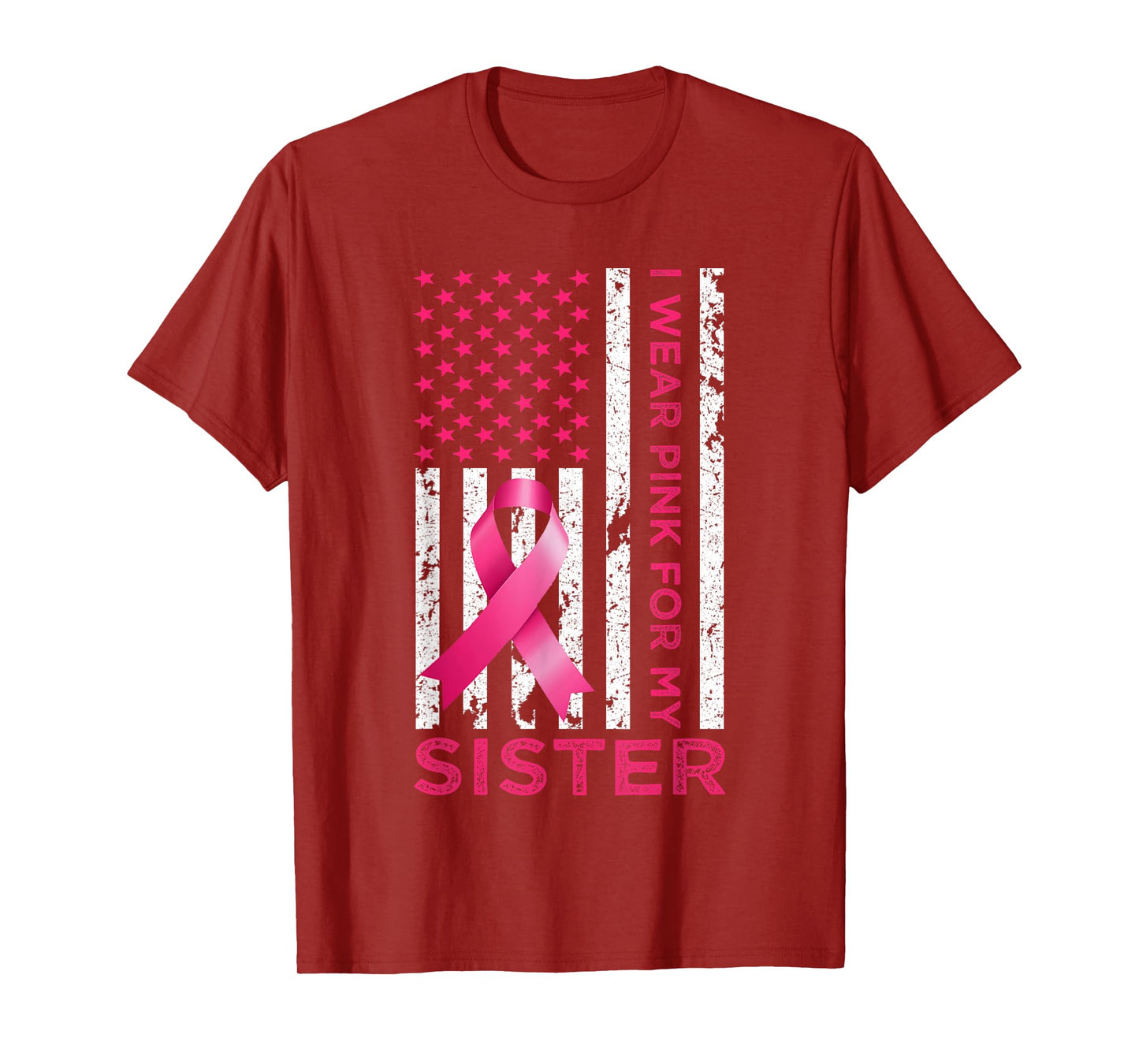 I Wear Pink For My Sister USA Flag Breast Cancer Awareness T-Shirt