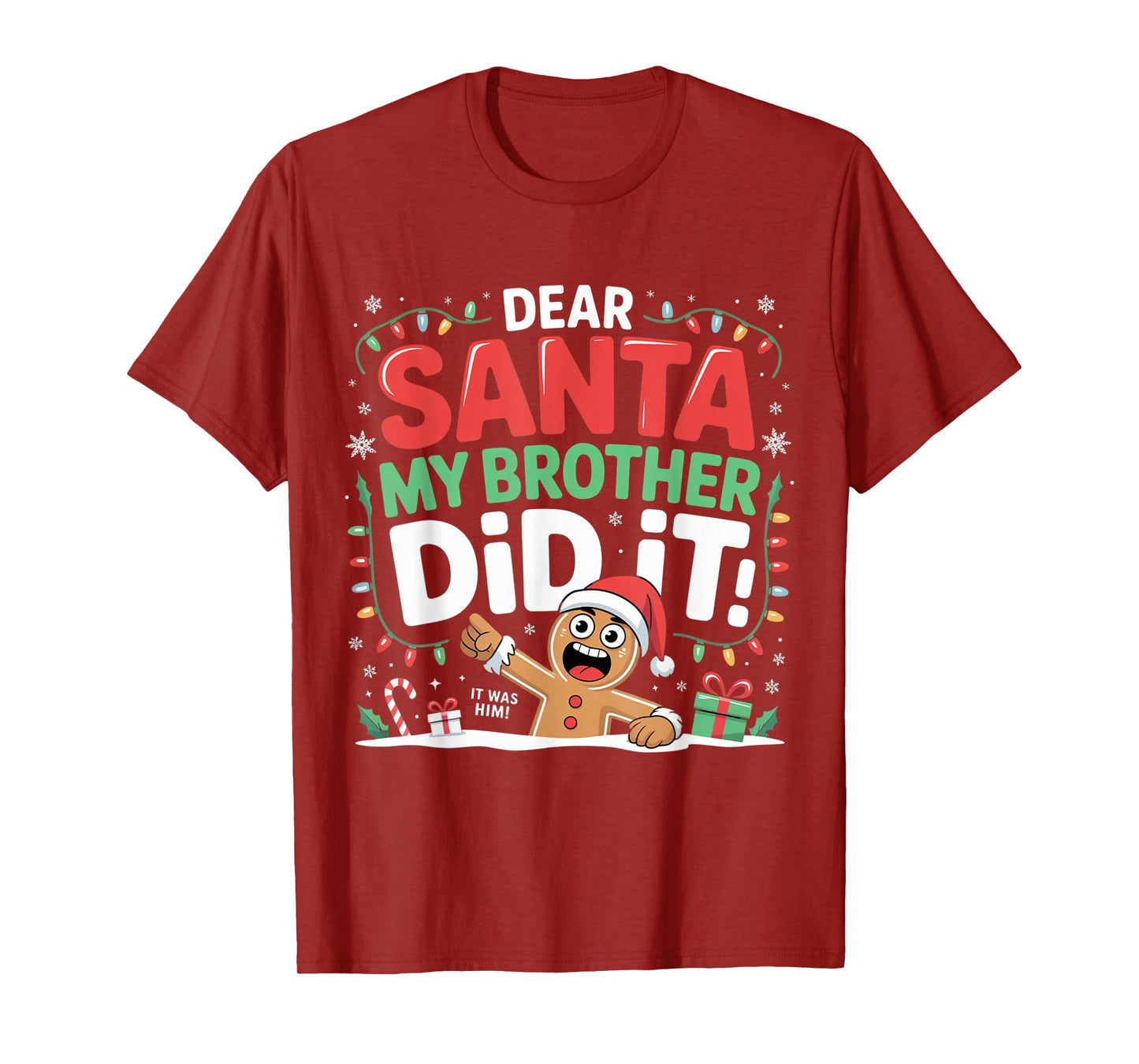 Dear Santa My Brother Did It Gingerbread Toddler Girls Kids T-Shirt