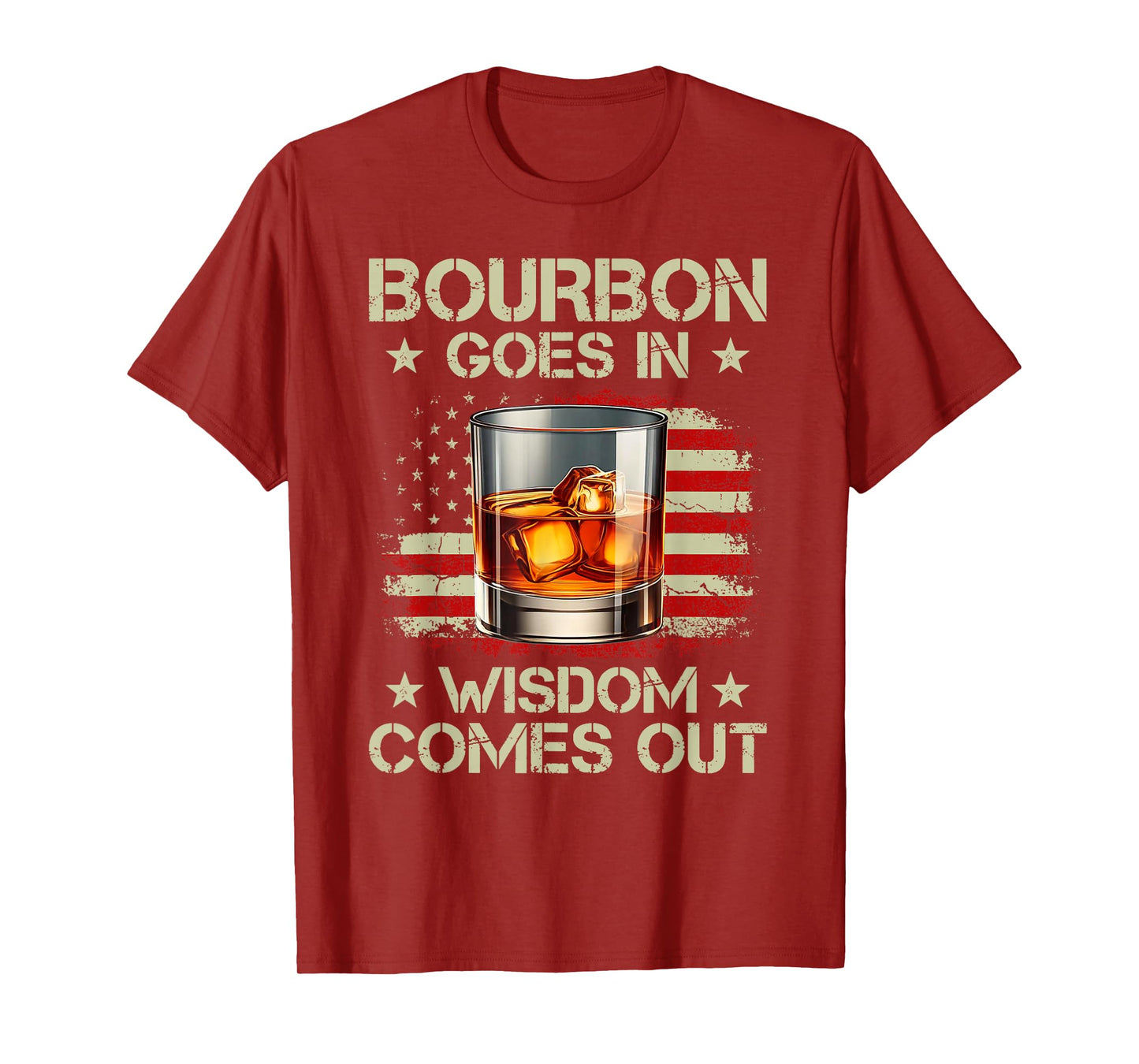Bourbon Goes In Wisdom Comes Out Whiskey USA Flag Vintage T-Shirt
