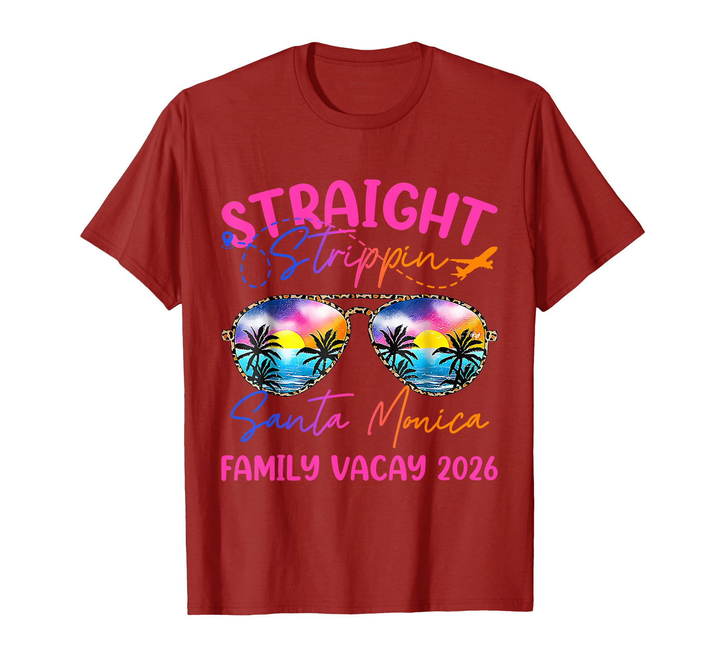 Straight Trippin Santa Monica Family Vacay 2026 Summer Trip T-Shirt