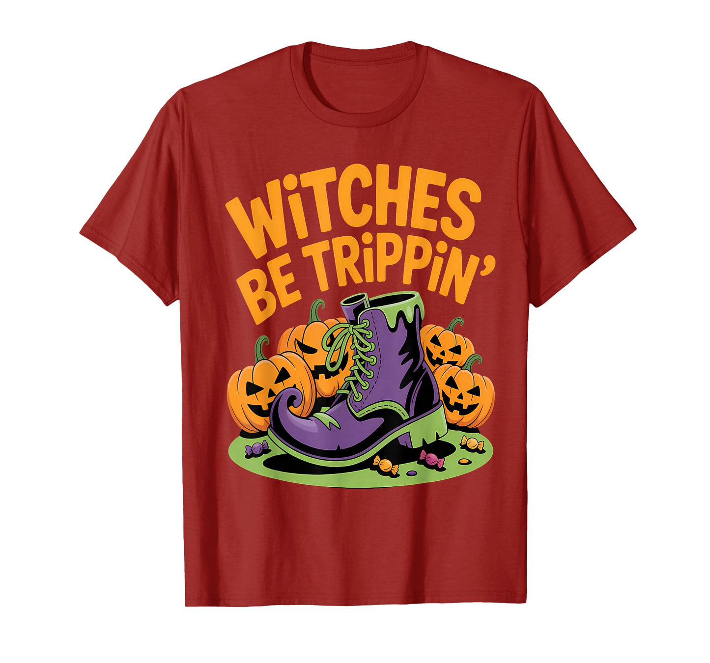 Witches Be Trippin Funny Halloween T-Shirt