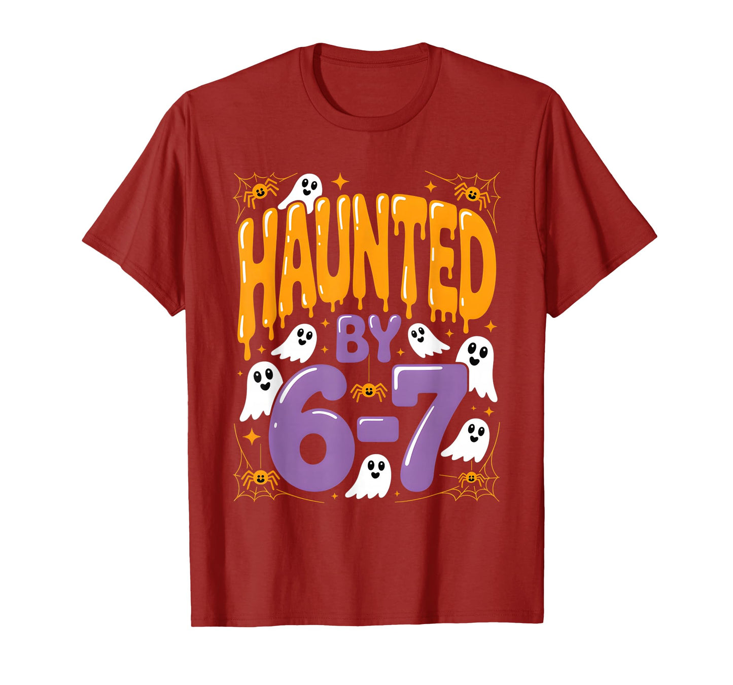 Haunted by 6 7 Halloween Ghosts and Spiders Six Seven Gen T-Shirt