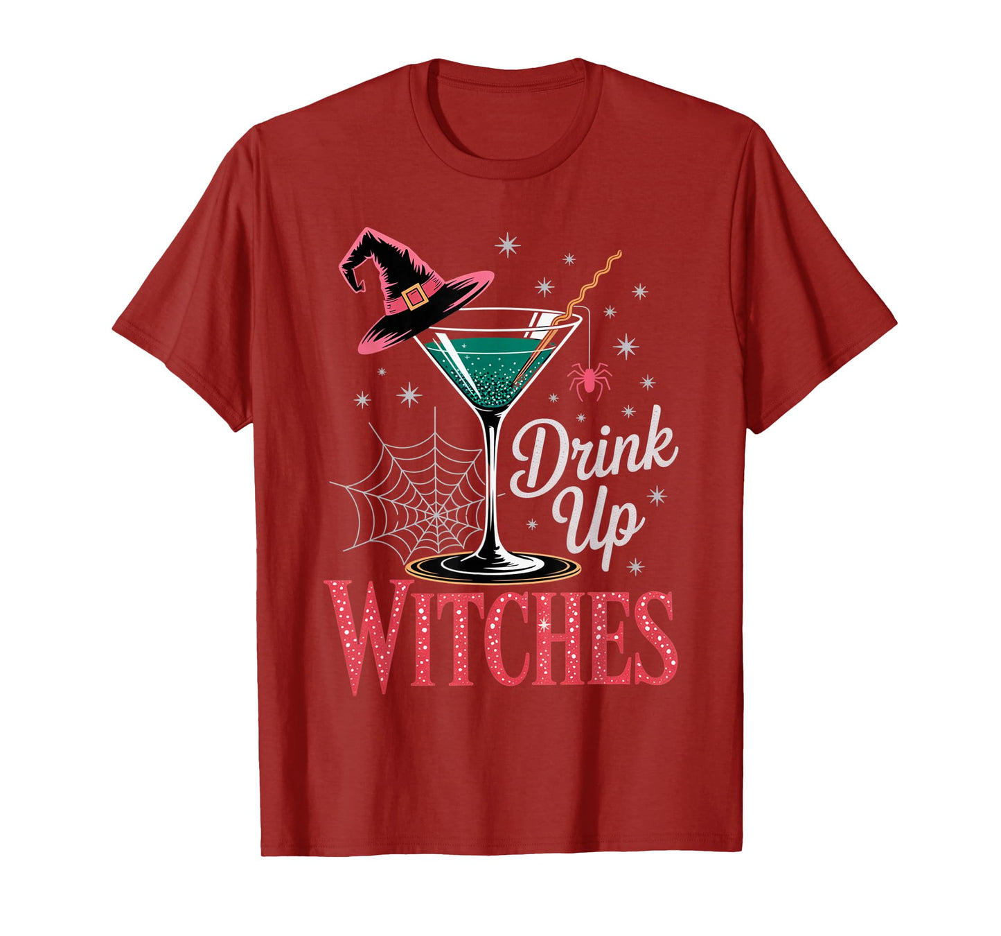 Drink Up Witches Martini Glass Halloween Sarcastic Outfit T-Shirt
