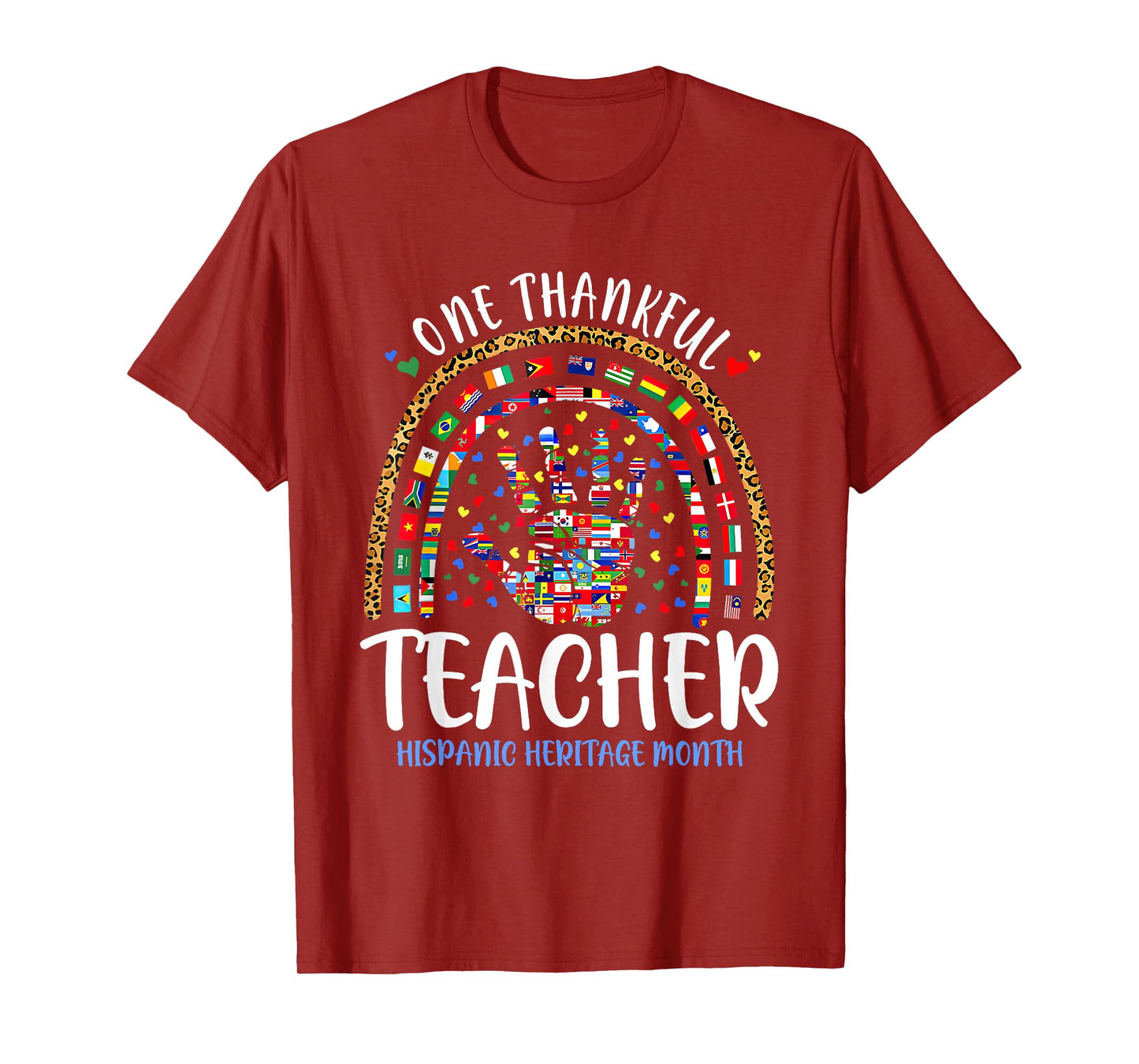 One Thankful Teacher Hispanic Heritage Month Countries Flags T-Shirt