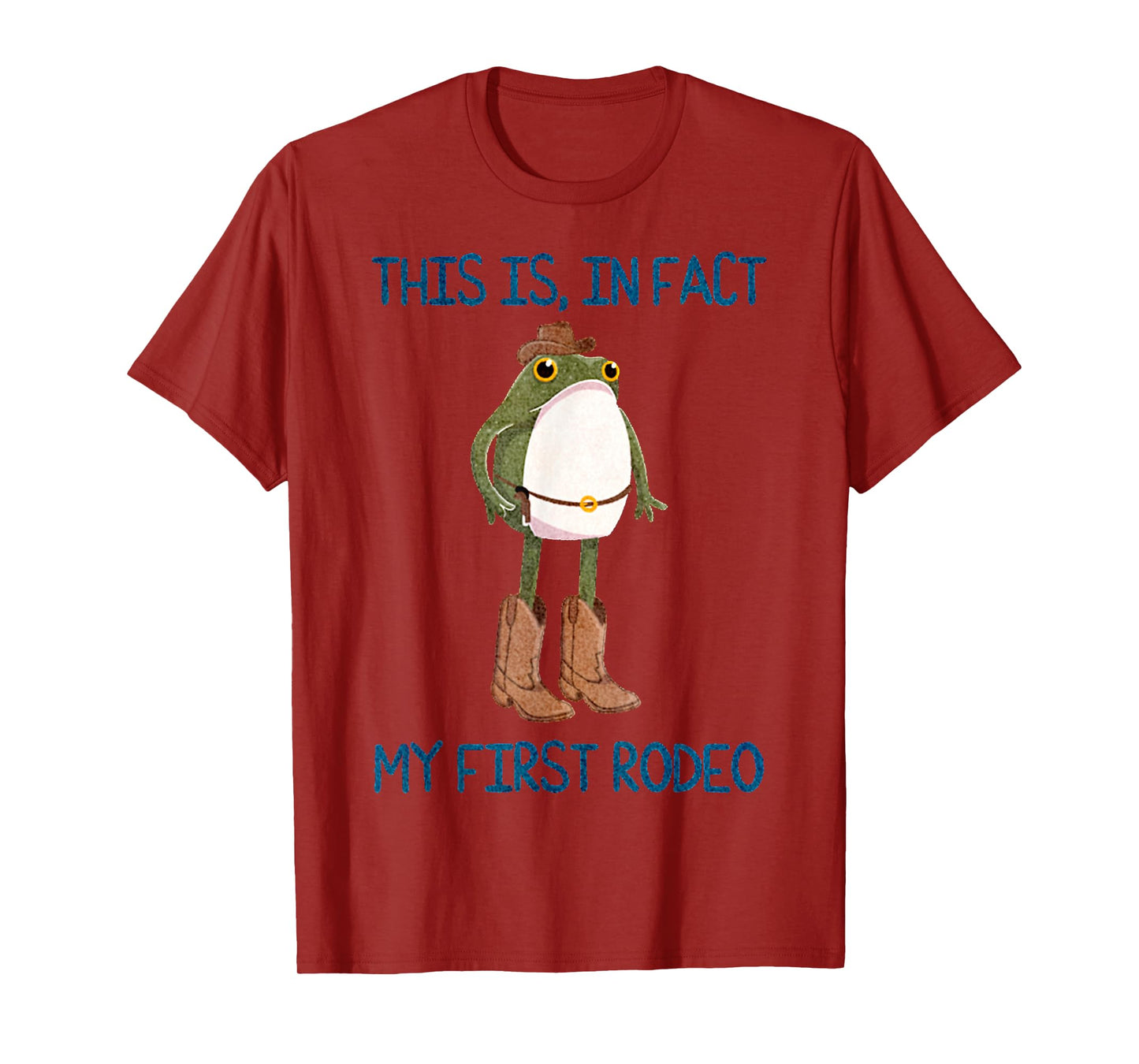 Funny Quote This Is In Fact My First Rodeo Retro Cowboy Frog T-Shirt