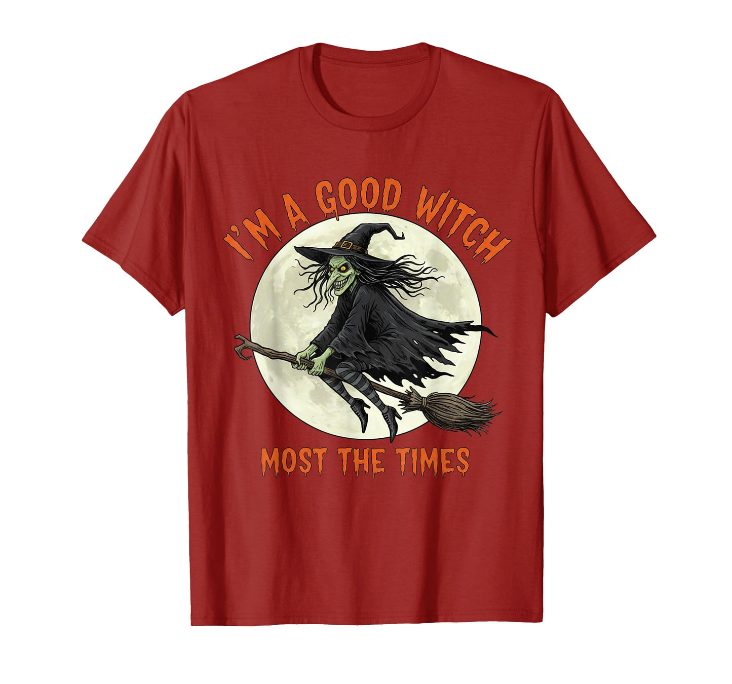 Halloween Scary Witch I'm A Good Witch T-Shirt