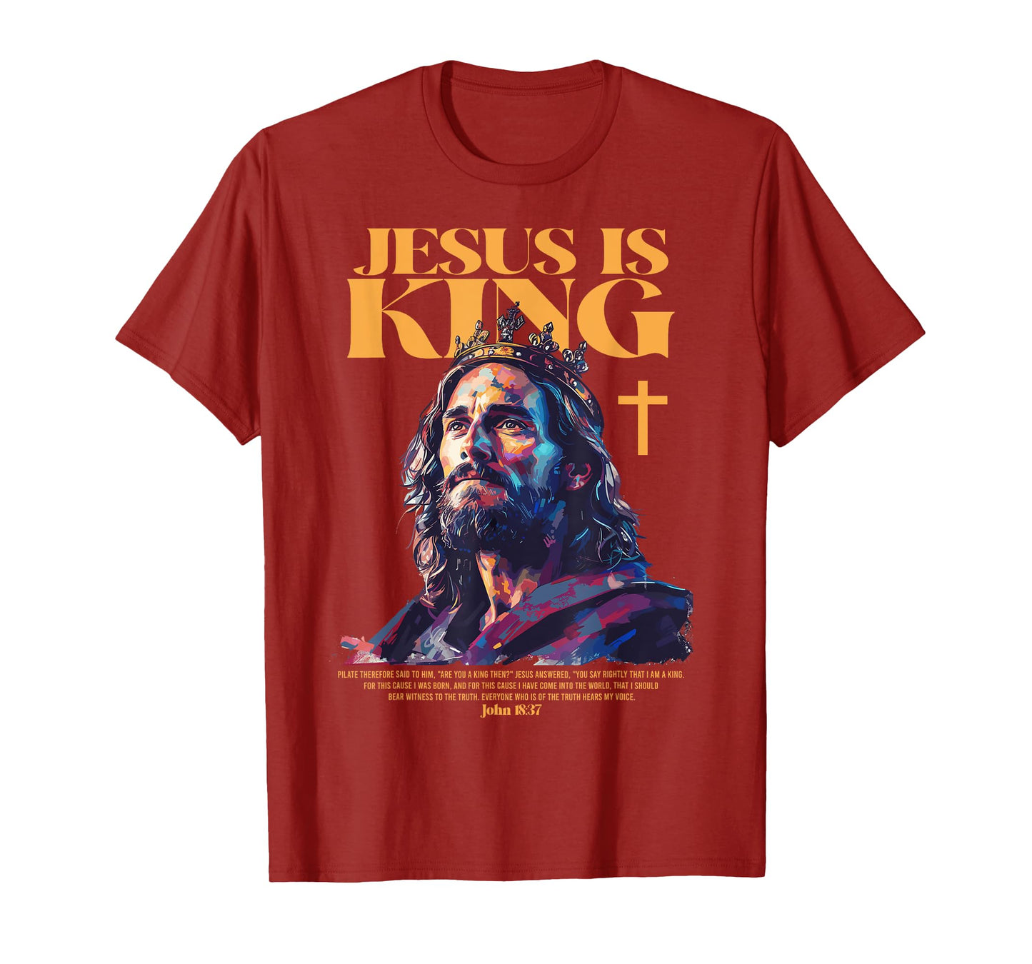 Jesus is king bible verse T-Shirt