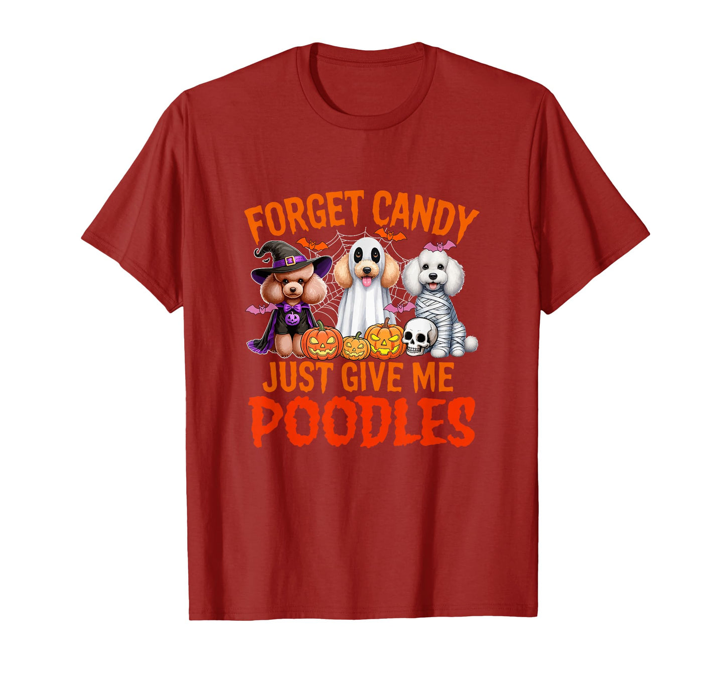 Forget Candy Just Give Me Poodles Halloween Cosplay Witch T-Shirt