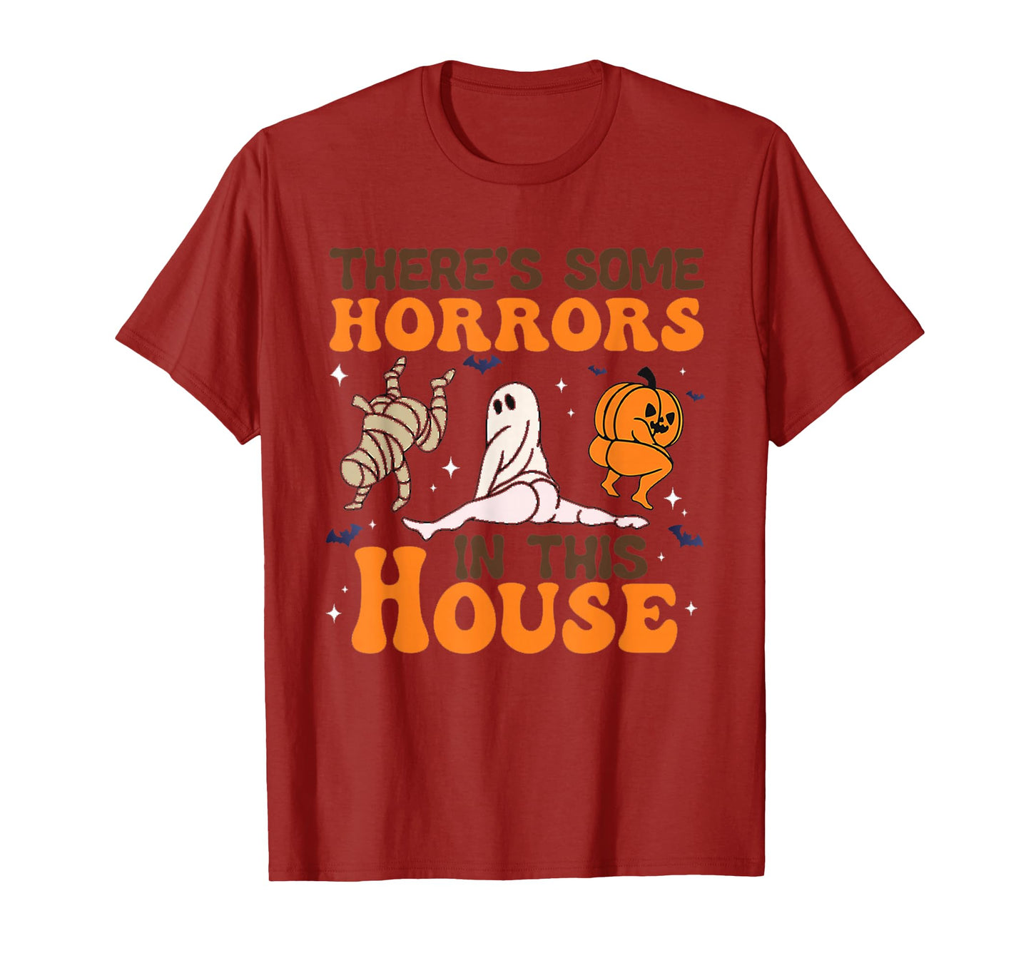There's Some Horrors in This House Funny Humor Halloween T-Shirt