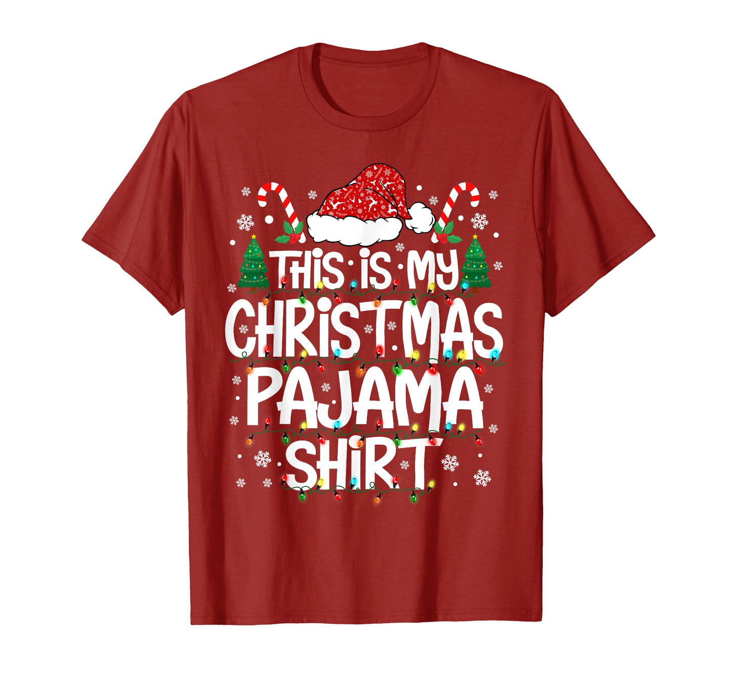 This is My Christmas Pajama Shirt Funny Xmas PJs Men Women T-Shirt