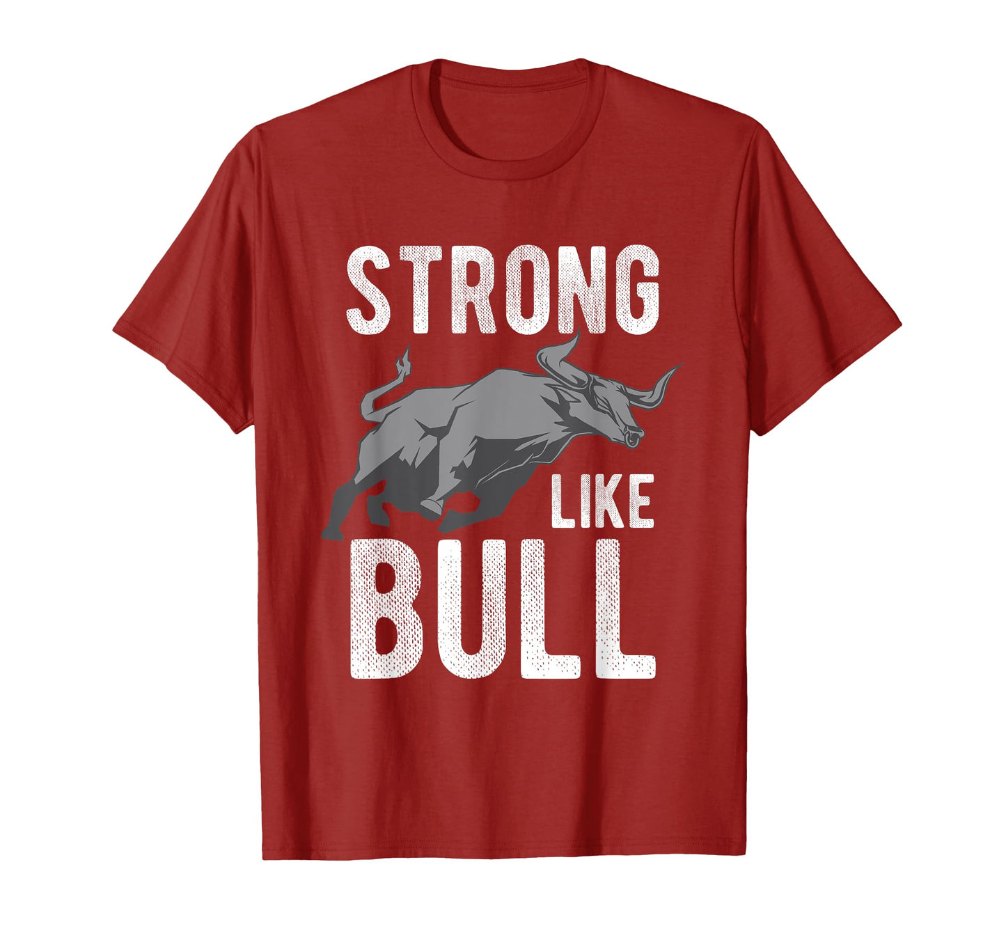 Strong Like A Bull Powerlifting Bodybuilding T-Shirt