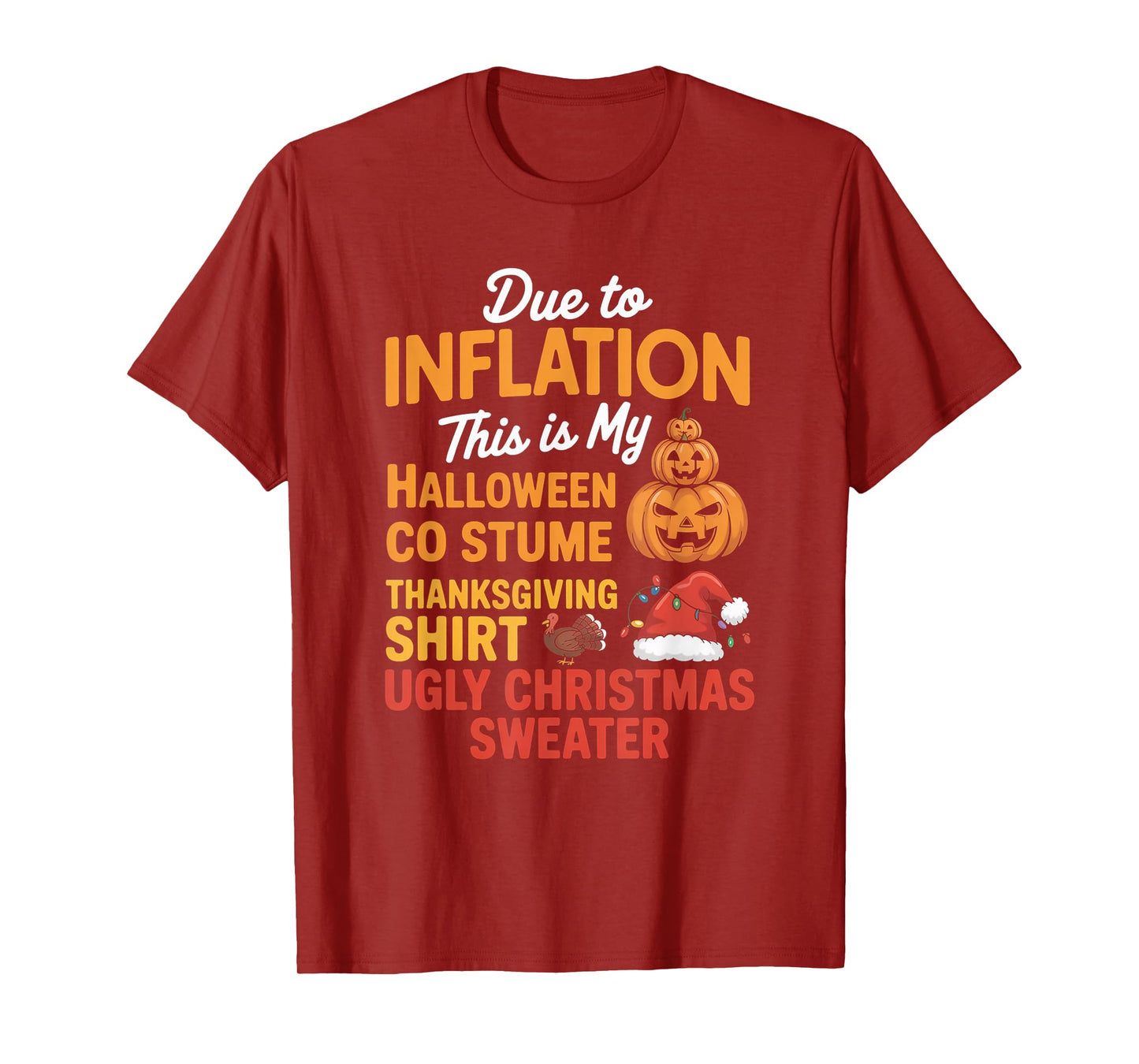 Multi Holiday Humor with Pumpkins Turkey and Santa Hat T-Shirt
