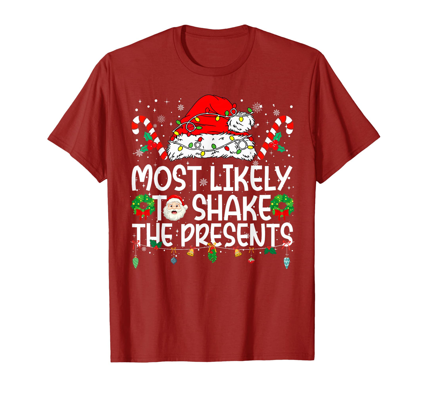 Most Likely to Shake The Presents Family Reunion Christmas T-Shirt