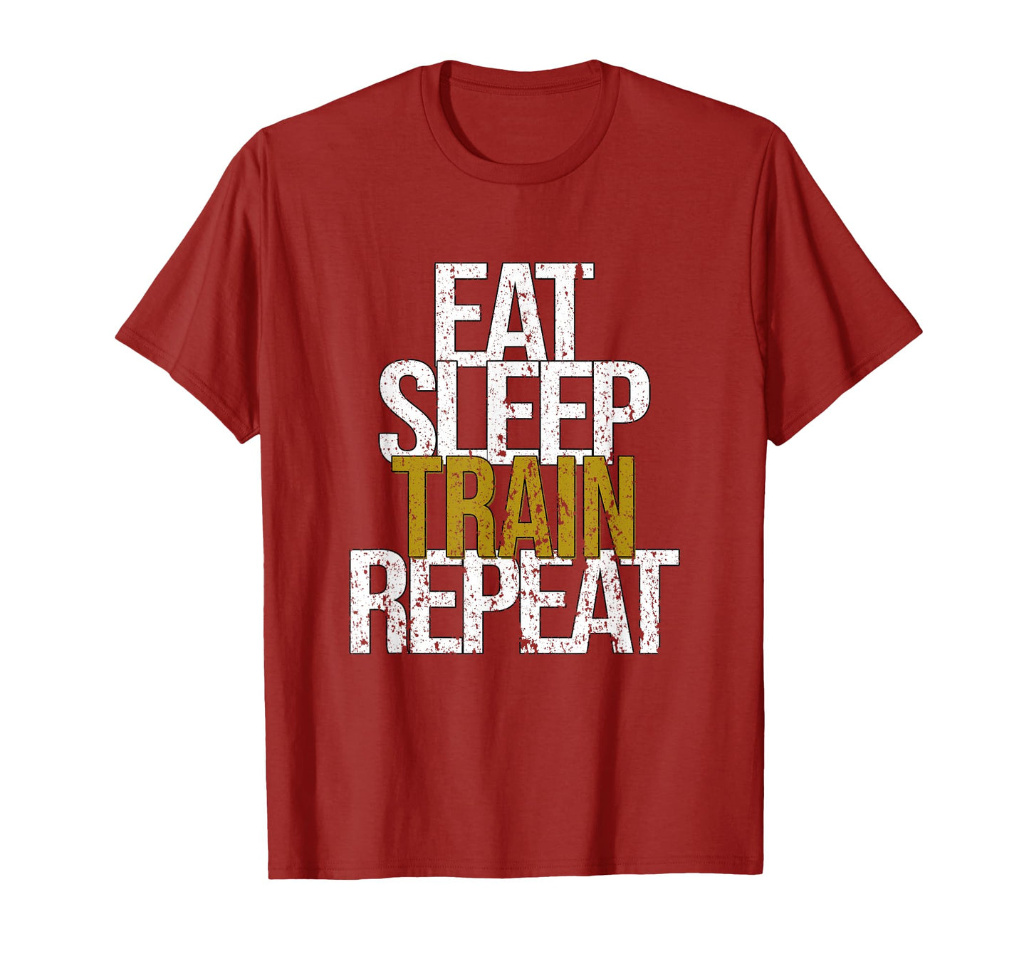 Eat Sleep Train Repeat T-Shirt