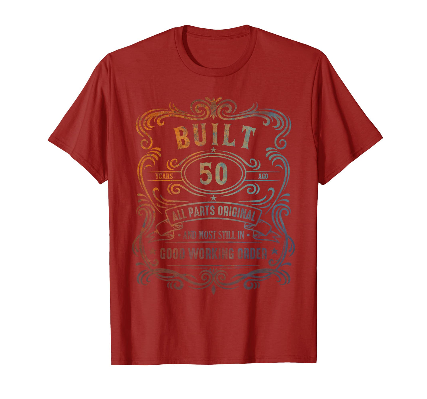 Built 50 Years Ago Vintage 50th Birthday Men Women Funny T-Shirt