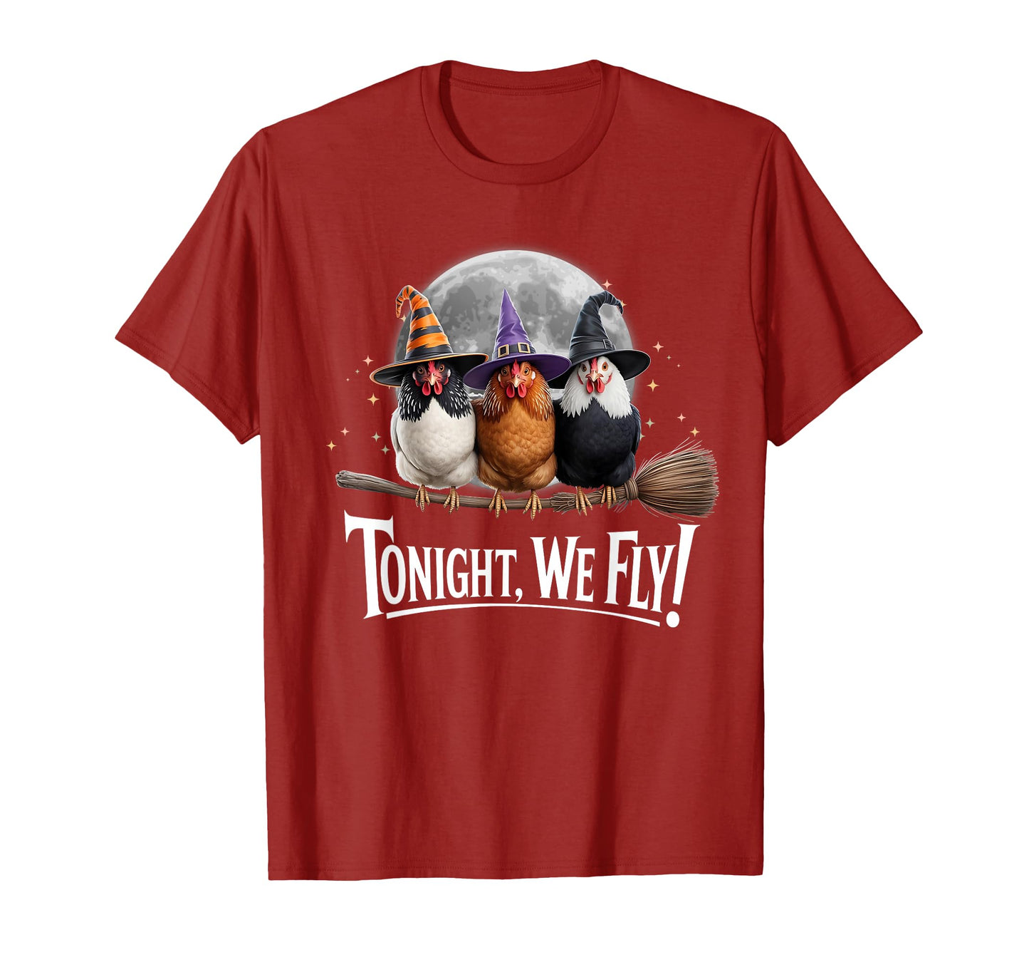 Tonight We Fly Chickens Halloween Funny Spooky Witch T-Shirt