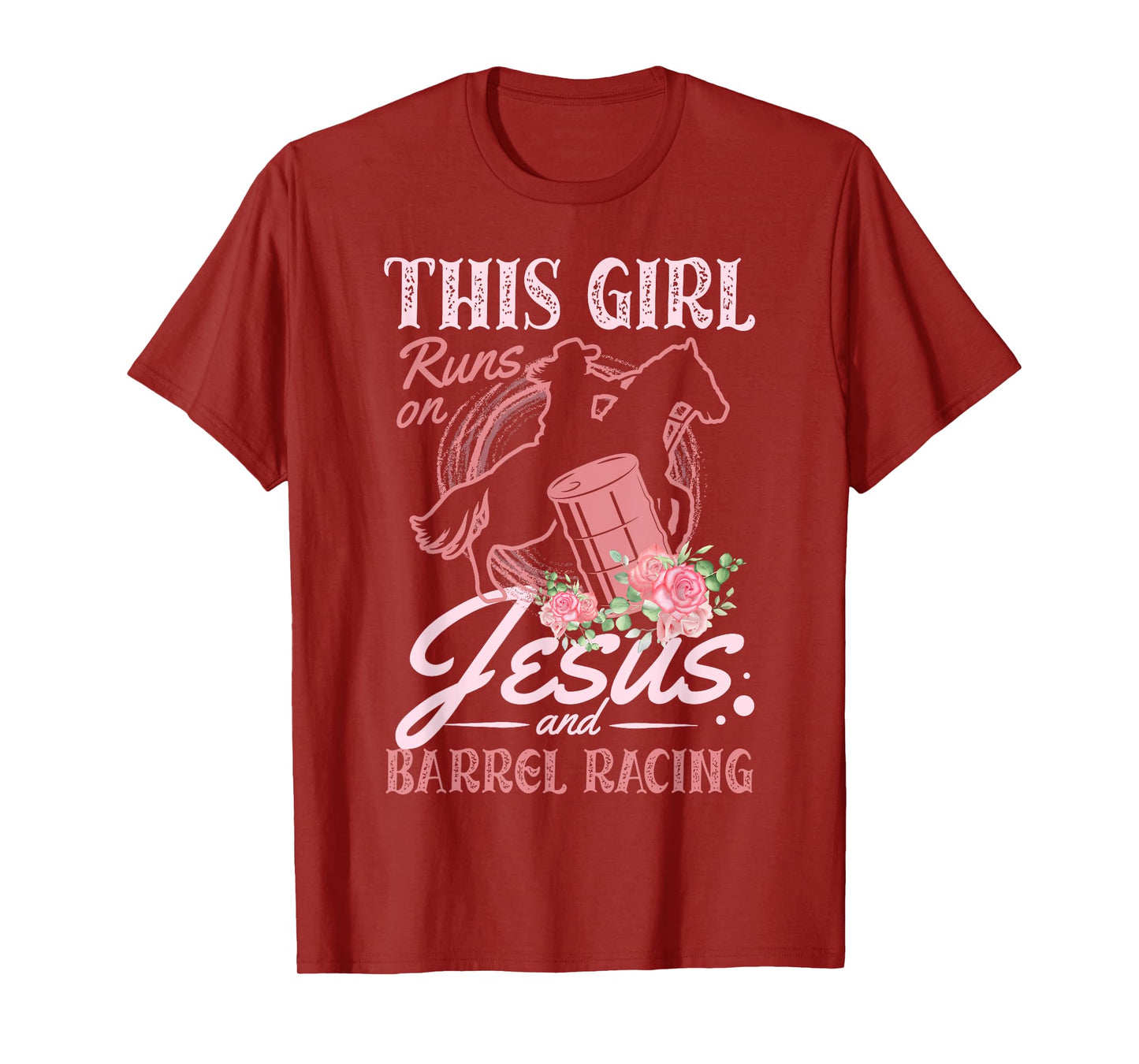 This Girl Runs On Jesus and Barrel Racing for a Barrel racer T-Shirt