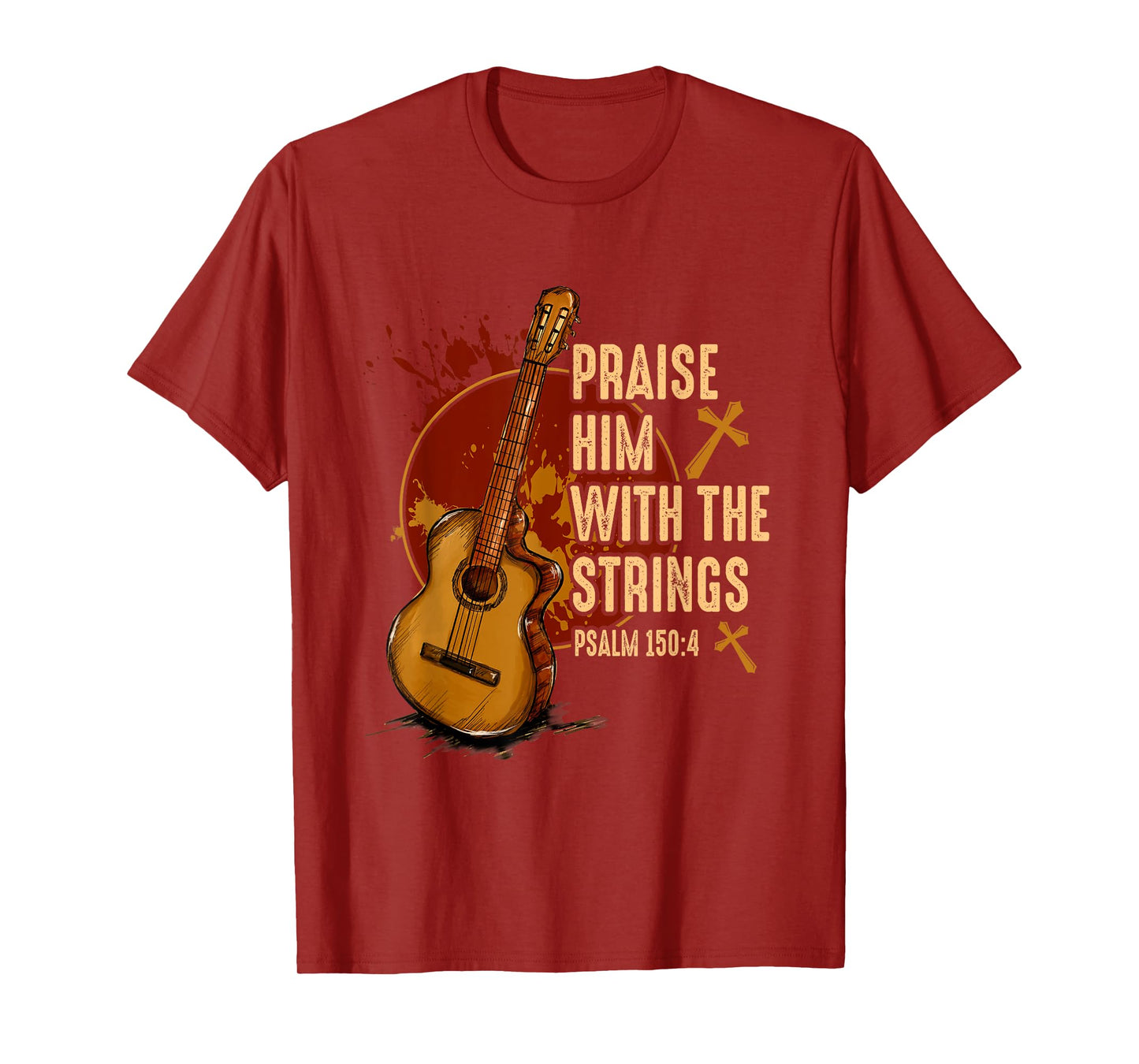 Praise Him With The Strings Jesus Acoustic Guitar Christian T-Shirt