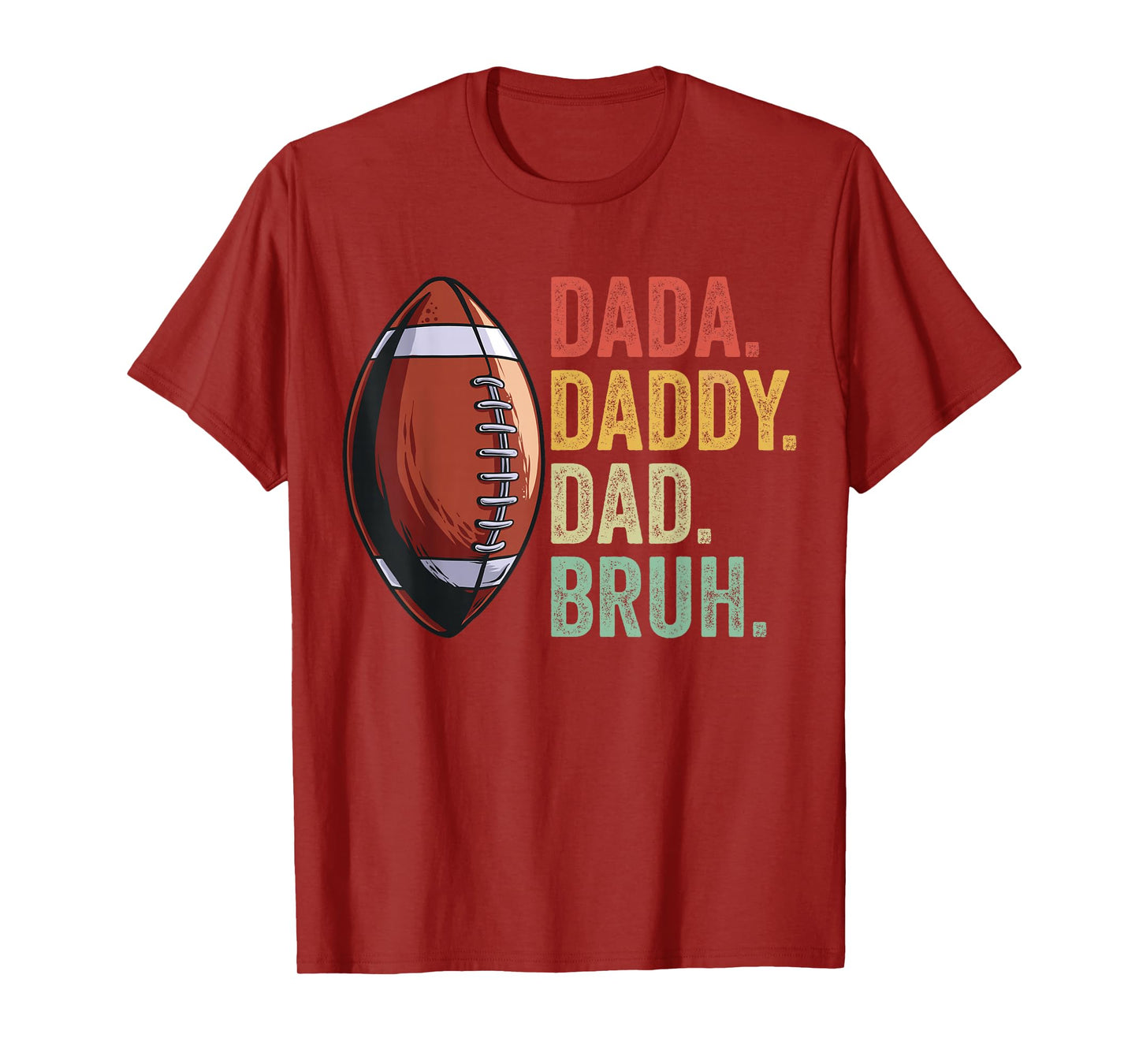 Dada Daddy Dad Bruh Funny Husband Dad Fathers Day Football T-Shirt