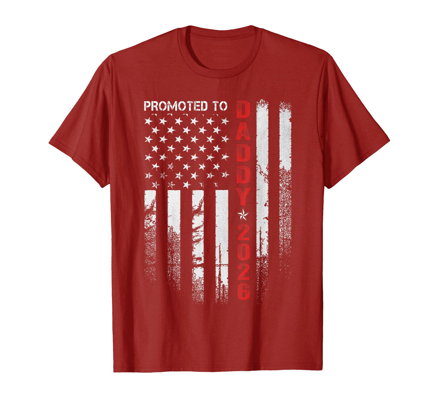 Patriotic Dad 2026 Promoted To Daddy Est 2026 New Dad 2026 T-Shirt