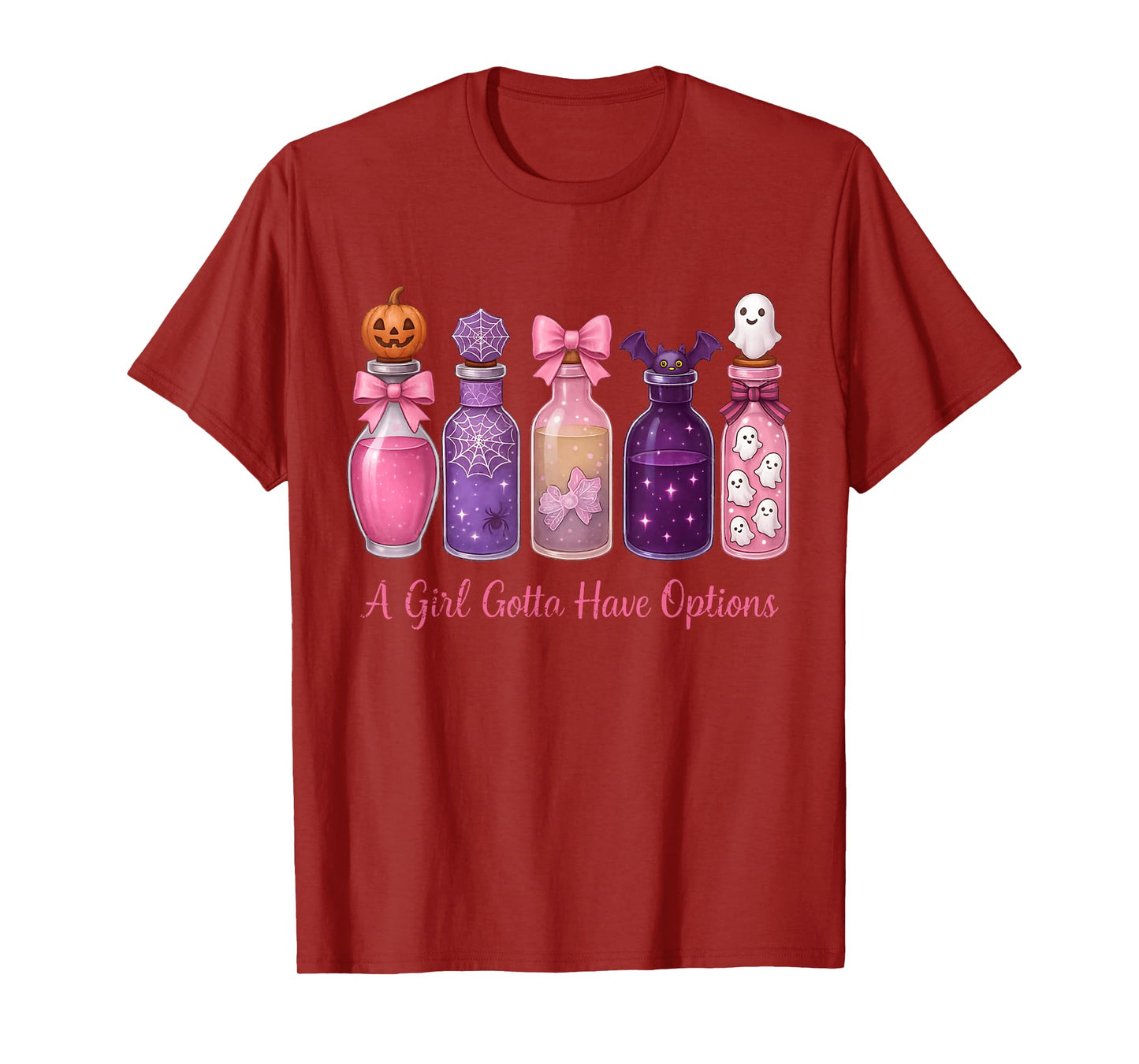 A Girl Gotta Have Options Witch Poison Cute Girly Halloween T-Shirt