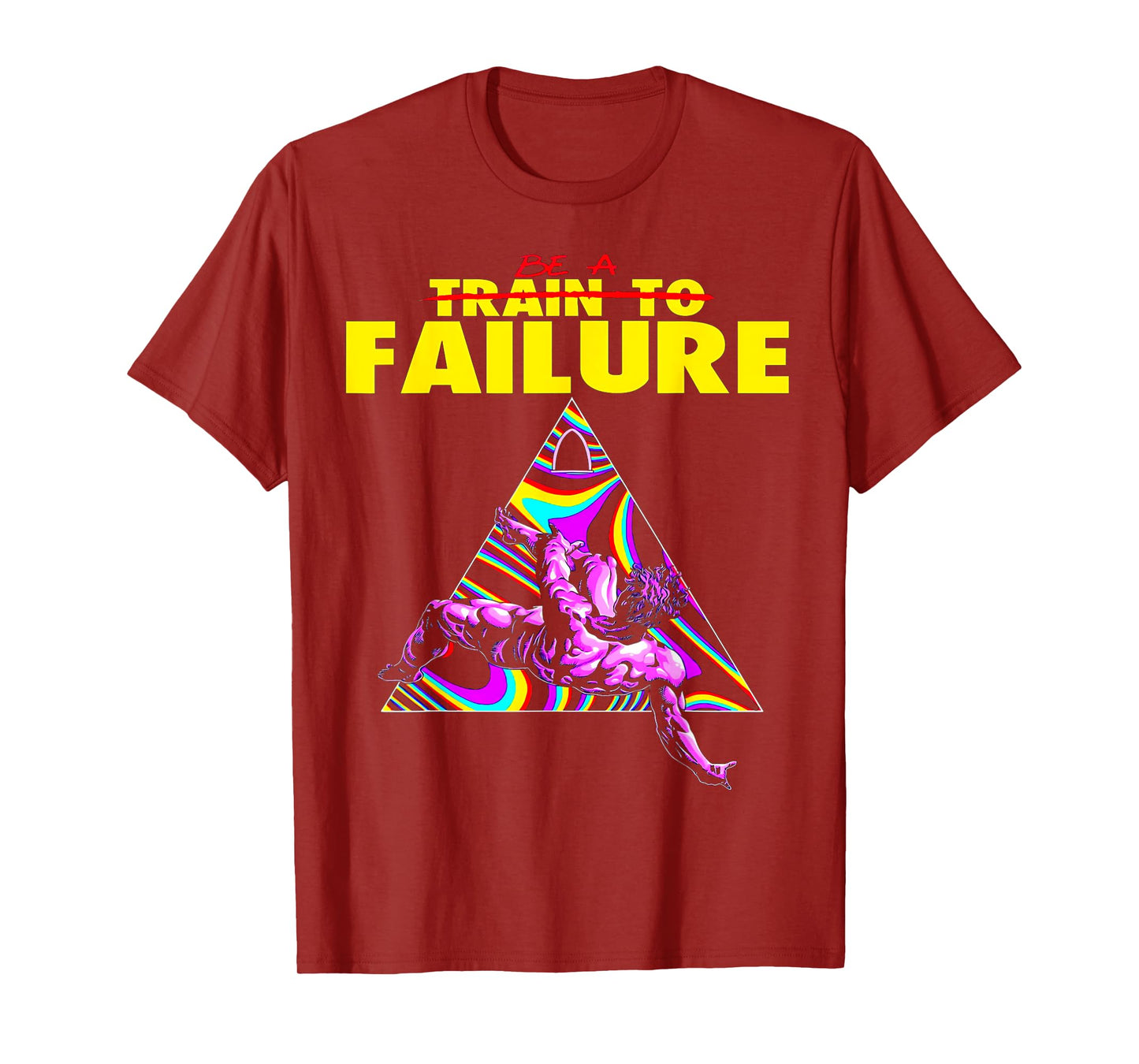 Funny Train to Failure Weightlifting Bodybuilding Fitness T-Shirt