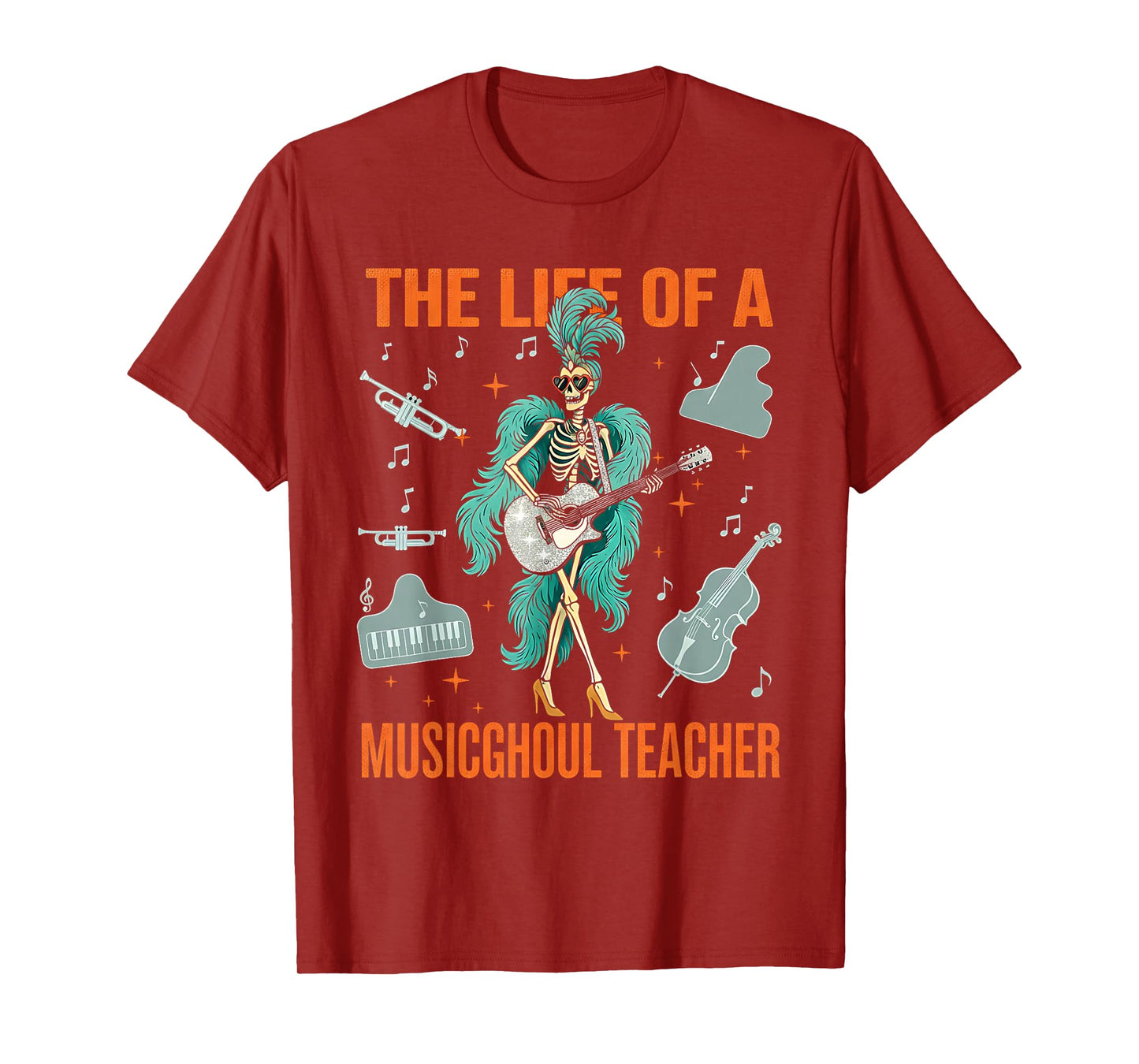 Life of a Musicghoul Teacher Skeleton Teacher Halloween T-Shirt
