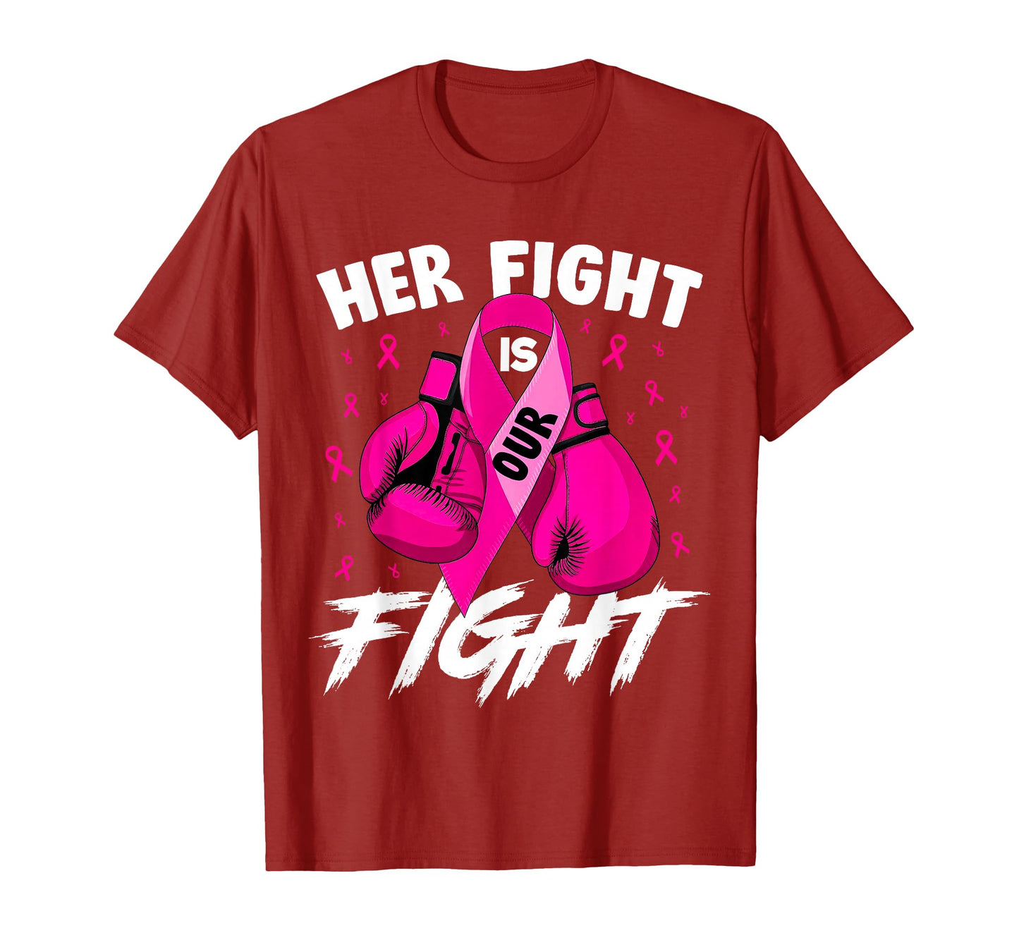 Breast Cancer Her Fight Is Our Fight Breast Cancer Awareness T-Shirt